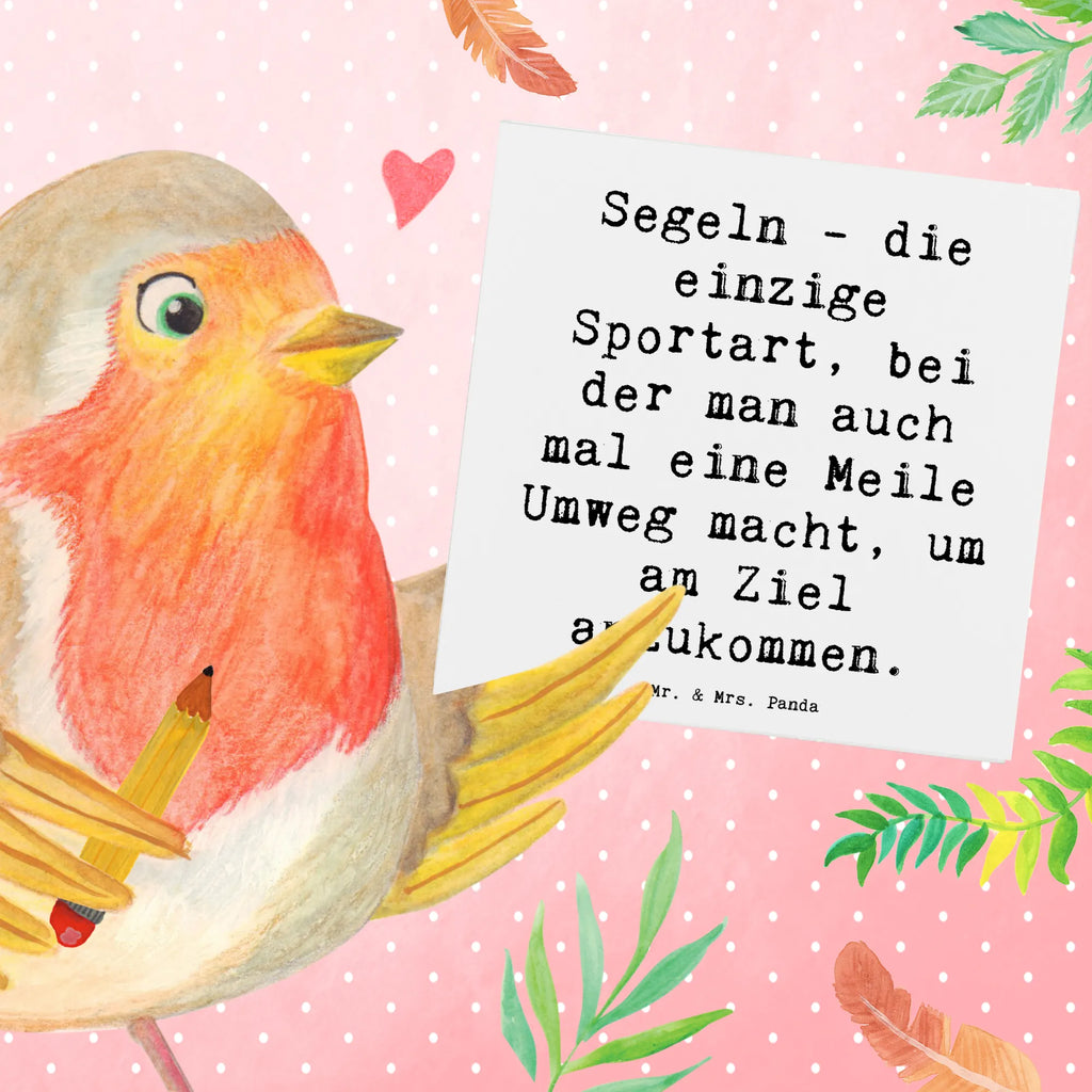 Deluxe Card Saying Segeln - die einzige Sportart, bei der man auch mal eine Meile Umweg macht, um am Ziel anzukommen. Karte, Hochwertige Klappkarte, Klappkarte, Geburtstagskarte, Grußkarte, Hochwertige Grußkarte, Einladungskarte, Hochzeitskarte, Glückwunschkarte, Geschenk, Sport, Sportart, Hobby, Schenken, Danke, Dankeschön, Auszeichnung, Gewinn, Sportler