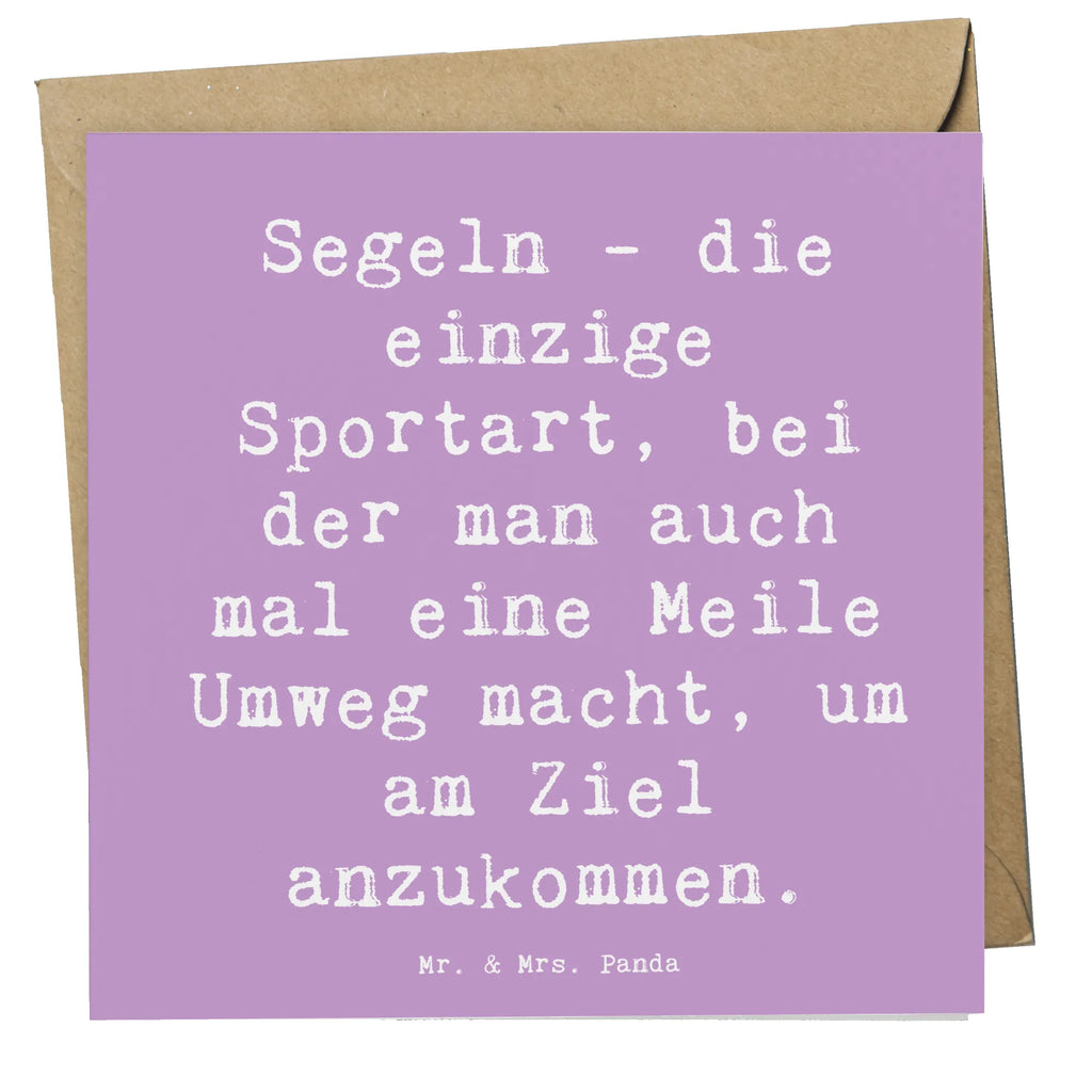 Deluxe Card Saying Segeln - die einzige Sportart, bei der man auch mal eine Meile Umweg macht, um am Ziel anzukommen. Karte, Hochwertige Klappkarte, Klappkarte, Geburtstagskarte, Grußkarte, Hochwertige Grußkarte, Einladungskarte, Hochzeitskarte, Glückwunschkarte, Geschenk, Sport, Sportart, Hobby, Schenken, Danke, Dankeschön, Auszeichnung, Gewinn, Sportler