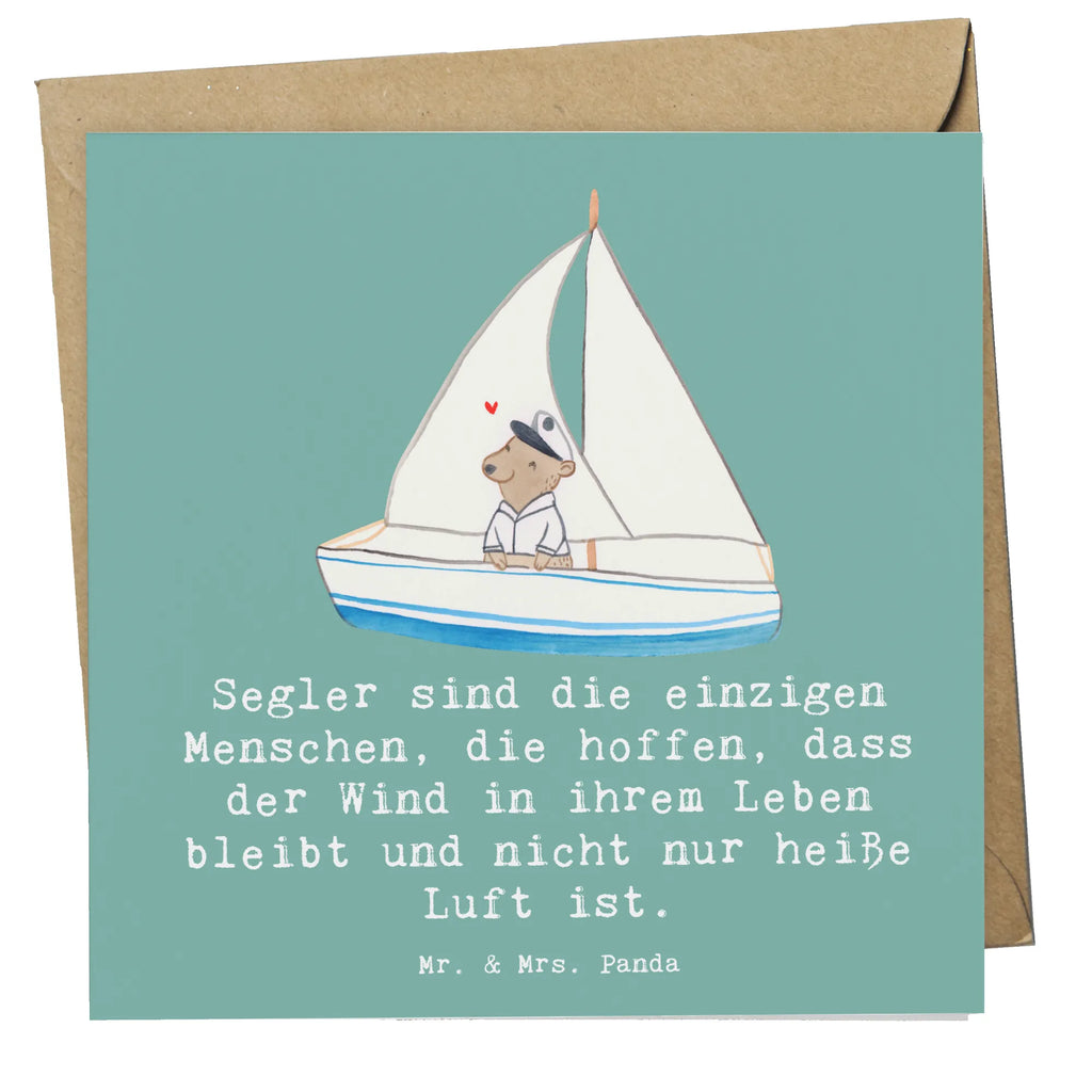 Deluxe Card Segler sind die einzigen Menschen, die hoffen, dass der Wind in ihrem Leben bleibt und nicht nur heiße Luft ist. Karte, Einladungskarte, Klappkarte, Hochzeitskarte, Hochwertige Klappkarte, Hochwertige Grußkarte, Grußkarte, Glückwunschkarte, Geburtstagskarte, Geschenk, Sport, Sportart, Hobby, Schenken, Danke, Dankeschön, Auszeichnung, Gewinn, Sportler