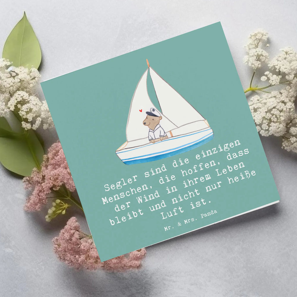 Deluxe Card Segler sind die einzigen Menschen, die hoffen, dass der Wind in ihrem Leben bleibt und nicht nur heiße Luft ist. Karte, Einladungskarte, Klappkarte, Hochzeitskarte, Hochwertige Klappkarte, Hochwertige Grußkarte, Grußkarte, Glückwunschkarte, Geburtstagskarte, Geschenk, Sport, Sportart, Hobby, Schenken, Danke, Dankeschön, Auszeichnung, Gewinn, Sportler