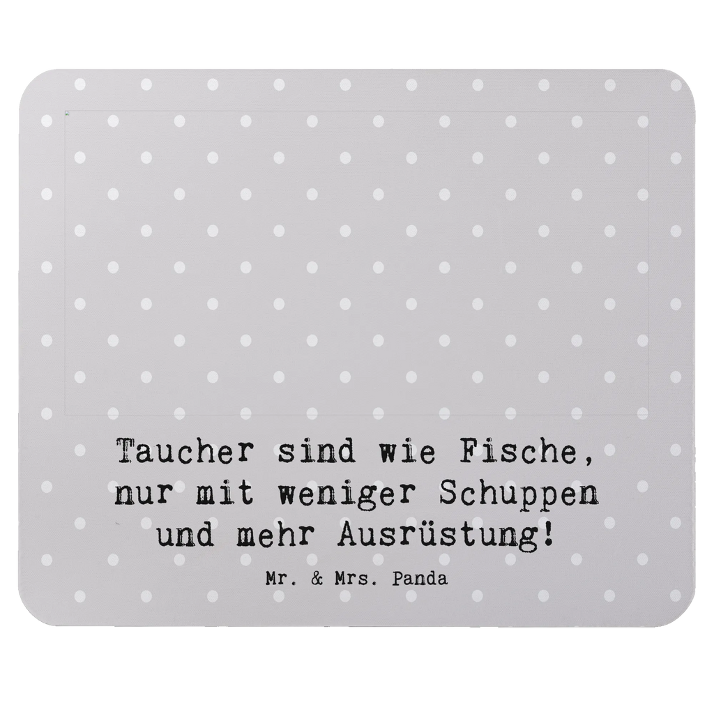 Mouse mat Taucher sind wie Fische, nur mit weniger Schuppen und mehr Ausrüstung! Mauspad, Mausunterlage, Designer Mauspad, Computer zubehör, PC Zubehör, Mousepad, Einzigartiges Mauspad, Mauspad Büro, Arbeitszimmer, Büroausstattung, Geschenk, Sport, Sportart, Hobby, Schenken, Danke, Dankeschön, Auszeichnung, Gewinn, Sportler