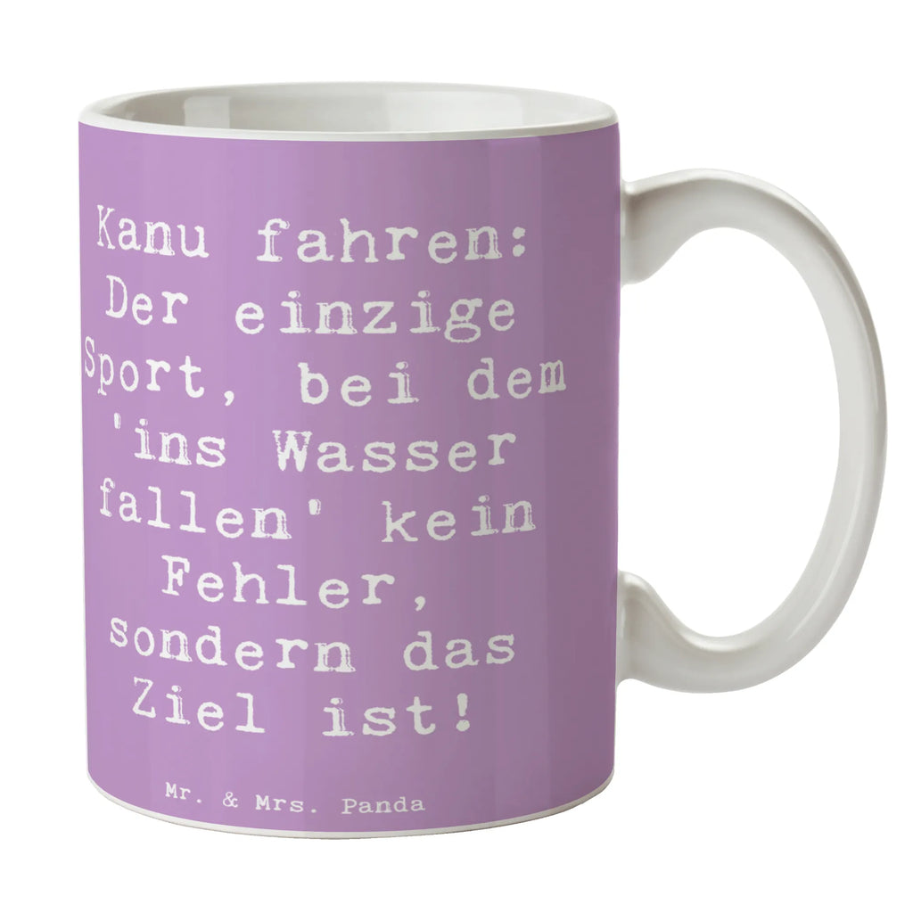 Mug Saying Kanu fahren: Der einzige Sport, bei dem 'ins Wasser fallen' kein Fehler, sondern das Ziel ist! Kaffeetasse, Porzellantasse, Keramiktasse, Teetasse, Tasse mit Motiven, Bürotasse, Tasse, Tasse mit Zitaten, Geschenktasse, Geschenk, Sport, Sportart, Hobby, Schenken, Danke, Dankeschön, Auszeichnung, Gewinn, Sportler
