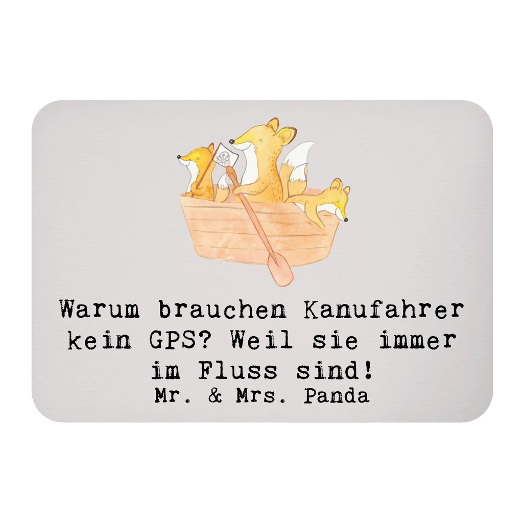 Magnet Warum brauchen Kanufahrer kein GPS? Weil sie immer im Fluss sind! Souvenir Magnet, Kühlschrankmagnet, Whiteboard Magnet, Pinnwandmagnet, Kühlschrank Dekoration, Motivmagnete, Dekomagnet, Notiz Magnet, Geschenk, Sport, Sportart, Hobby, Schenken, Danke, Dankeschön, Auszeichnung, Gewinn, Sportler