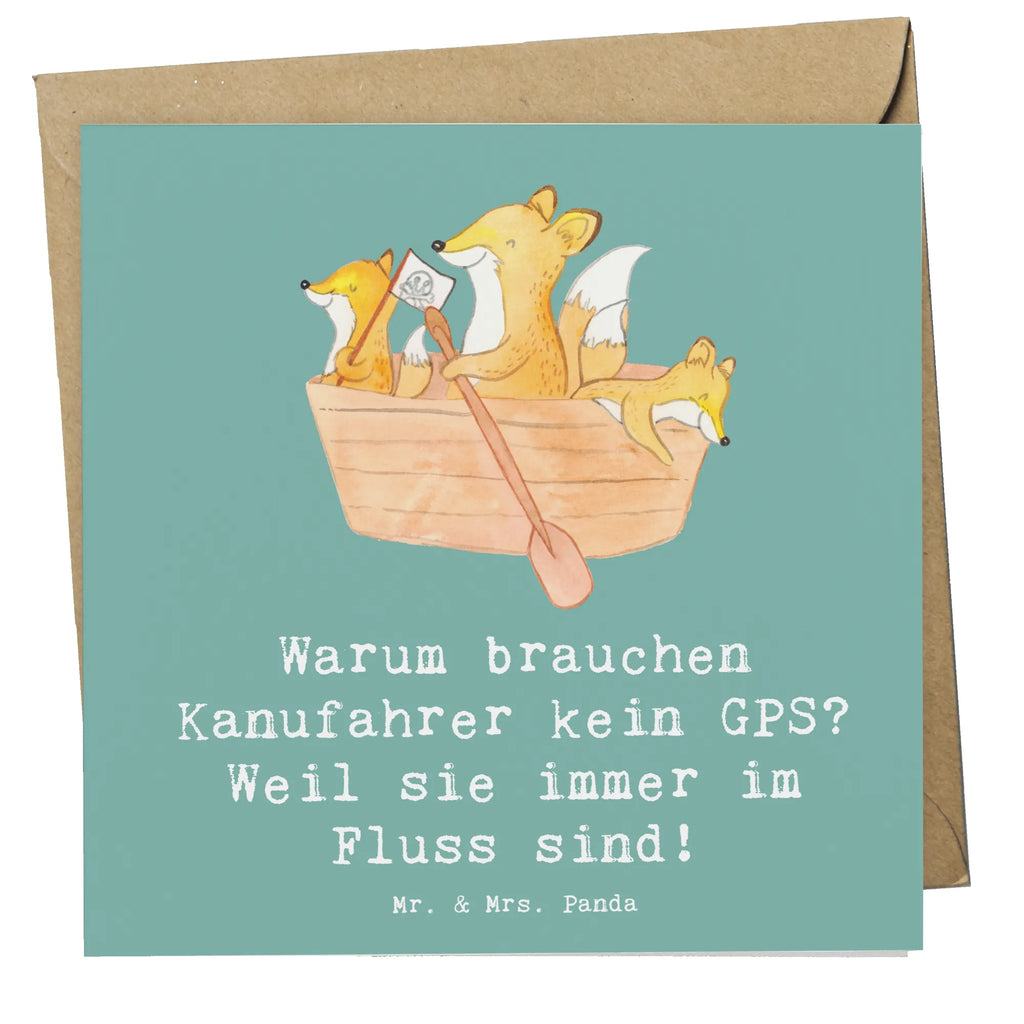 Deluxe Card Warum brauchen Kanufahrer kein GPS? Weil sie immer im Fluss sind! Hochwertige Grußkarte, Geburtstagskarte, Karte, Hochzeitskarte, Hochwertige Klappkarte, Glückwunschkarte, Klappkarte, Einladungskarte, Grußkarte, Geschenk, Sport, Sportart, Hobby, Schenken, Danke, Dankeschön, Auszeichnung, Gewinn, Sportler