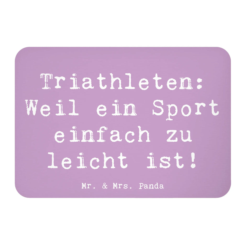 Magnet Saying Triathleten: Weil ein Sport einfach zu leicht ist! Kühlschrank Dekoration, Motivmagnete, Kühlschrankmagnet, Notiz Magnet, Pinnwandmagnet, Whiteboard Magnet, Souvenir Magnet, Dekomagnet, Geschenk, Sport, Sportart, Hobby, Schenken, Danke, Dankeschön, Auszeichnung, Gewinn, Sportler
