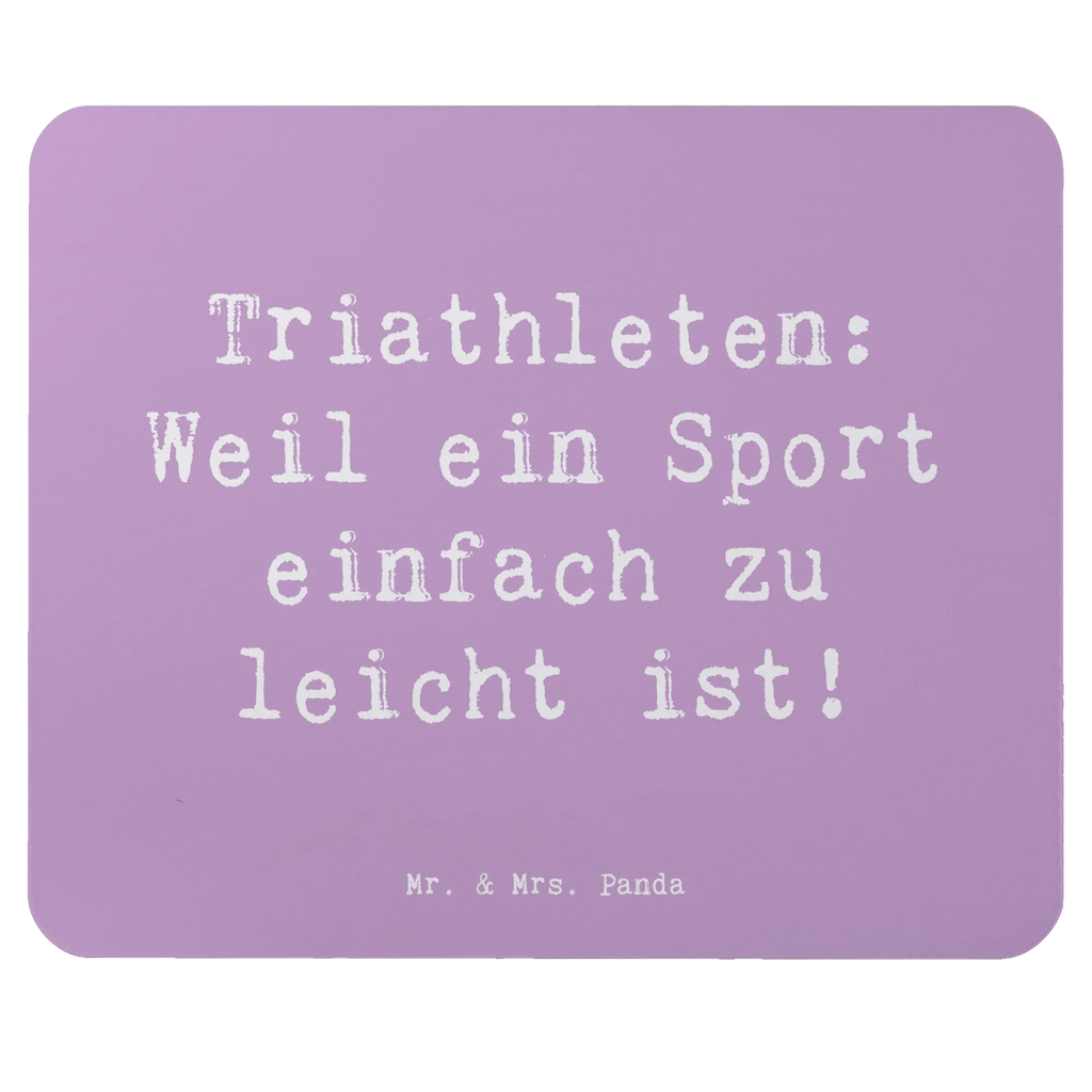 Mouse mat Saying Triathleten: Weil ein Sport einfach zu leicht ist! Mousepad, Mausunterlage, notebook mauspad, mousematte, mausteppich, pc mousepad, laptop mousepad, laptop mauspad, Mauspad, mauspad pc, computer mousepad, computermatte, pc mauspad, computer mauspad, pc mausunterlage, Mausmatte, mauspad laptop, Geschenk, Schenken, Sport, Sportart, Hobby, Danke, Dankeschön, Auszeichnung, Gewinn, Sportler