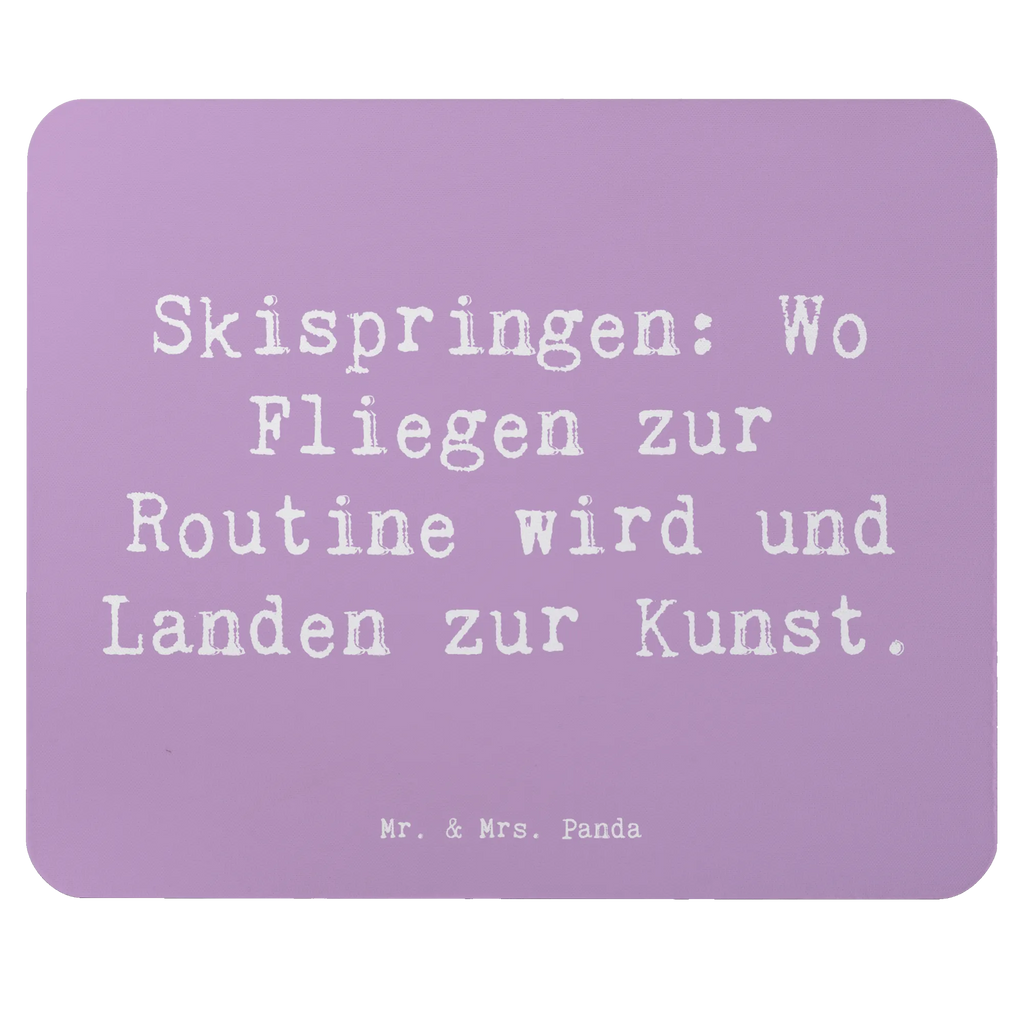Mauspad Spruch Skispringen Kunstflug Mausunterlage, PC Zubehör, Mauspad Büro, Mousepad, Büroausstattung, Mauspad, Computer zubehör, Einzigartiges Mauspad, Arbeitszimmer, Designer Mauspad, Geschenk, Sport, Sportart, Hobby, Schenken, Danke, Dankeschön, Auszeichnung, Gewinn, Sportler