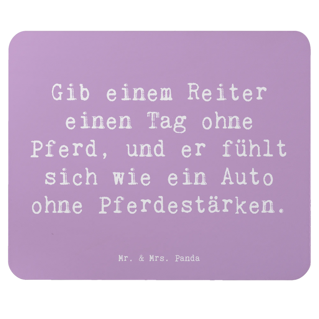 Mouse mat Saying Gib einem Reiter einen Tag ohne Pferd, und er fühlt sich wie ein Auto ohne Pferdestärken. Mousepad, Mauspad, Einzigartiges Mauspad, Mausunterlage, Arbeitszimmer, PC Zubehör, Designer Mauspad, Büroausstattung, Mauspad Büro, Computer zubehör, Geschenk, Sport, Sportart, Hobby, Schenken, Danke, Dankeschön, Auszeichnung, Gewinn, Sportler
