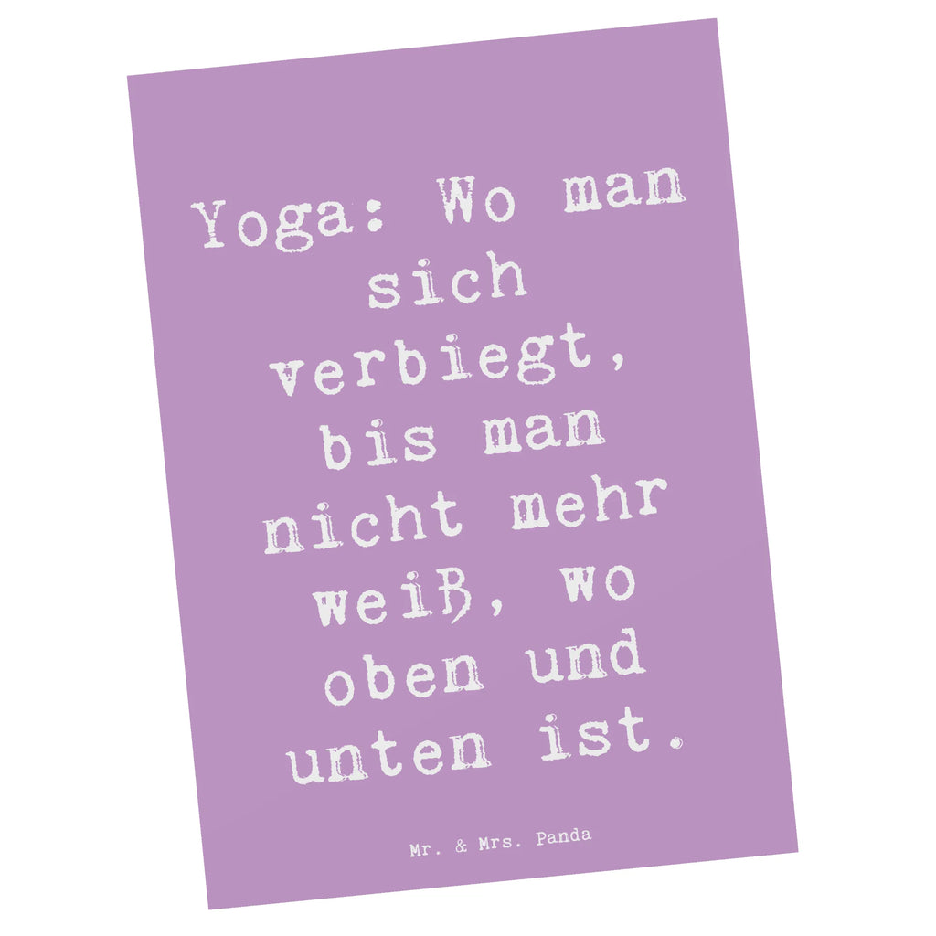 Postcard Saying Yoga: Wo man sich verbiegt, bis man nicht mehr weiß, wo oben und unten ist. kunstkarte, Postkarten, Motivkarte, Designkarte, Fotokarte, Kunstkarten, Postkarte, Ansichtskarten, spruchkarte, bildkarte, Grußkarte, einzelkarte, Ansichtskarte, Dankeschön, Danke, Geschenk, Auszeichnung, Hobby, Sport, Sportler, Gewinn, Sportart, Schenken