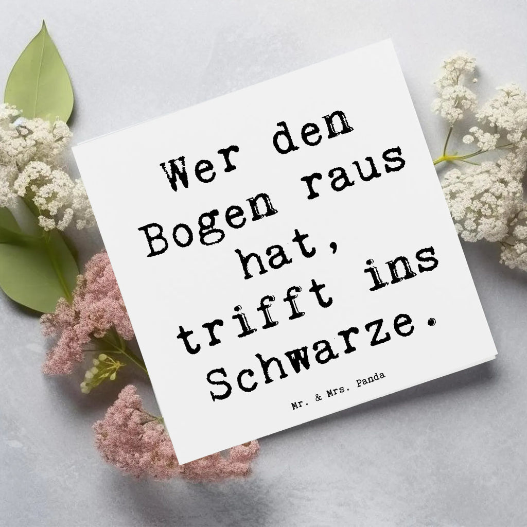 Deluxe Card Saying Wer den Bogen raus hat, trifft ins Schwarze. Einladungskarte, Klappkarte, Karte, Hochzeitskarte, Glückwunschkarte, Grußkarte, Geburtstagskarte, Hochwertige Grußkarte, Hochwertige Klappkarte, Geschenk, Sport, Sportart, Hobby, Schenken, Danke, Dankeschön, Auszeichnung, Gewinn, Sportler