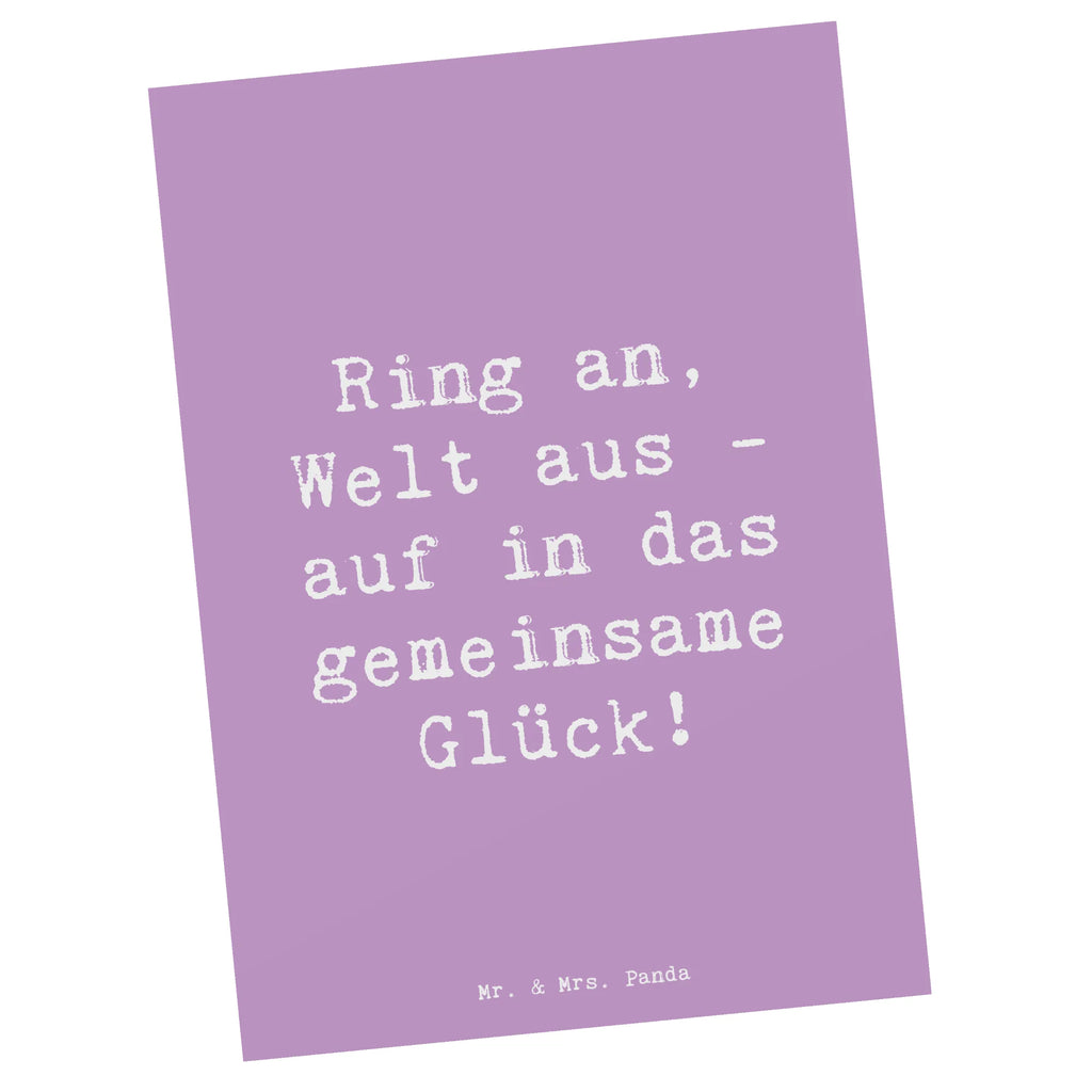 Postcard Saying Ring an, Welt aus - auf in das gemeinsame Glück! Postkarte, Ansichtskarten, Karte, Dankeskarte, Ansichtskarte, Einladung, Einladung Geburtstag, Geburtstagskarte, Einladungskarte, Geschenkkarte, Grußkarte, Einladungskarten Geburtstag, Hochzeit, Hochzeitsgeschenk, Ehe, Hochzeitsfeier, Trauung, Trauungsgeschenk, Hochzeitskarte, Verlobungsfeier, Verlobungsgeschenk, Hochzeitsgeschenkideen, Hochzeitsgeschenke für Brautpaar