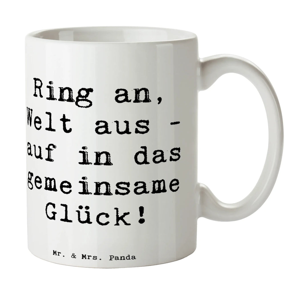 Mug Saying Ring an, Welt aus - auf in das gemeinsame Glück! Porzellantasse, Teetasse, Kaffeetasse, Tasse mit Zitaten, Tasse, Geschenktasse, Keramiktasse, Tasse mit Motiven, Bürotasse, Hochzeit, Hochzeitsgeschenk, Ehe, Hochzeitsfeier, Trauung, Trauungsgeschenk, Hochzeitskarte, Verlobungsfeier, Verlobungsgeschenk, Hochzeitsgeschenkideen, Hochzeitsgeschenke für Brautpaar