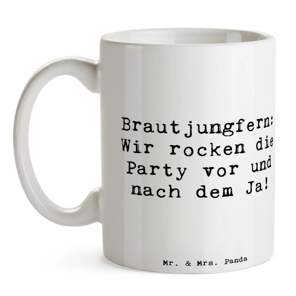 Mug Saying Brautjungfern: Wir rocken die Party vor und nach dem Ja! Teetasse, Bürotasse, Keramiktasse, Kaffeetasse, Porzellantasse, Geschenktasse, Tasse mit Motiven, Tasse, Tasse mit Zitaten, Hochzeit, Hochzeitsgeschenk, Ehe, Hochzeitsfeier, Trauung, Trauungsgeschenk, Hochzeitskarte, Verlobungsfeier, Verlobungsgeschenk, Hochzeitsgeschenkideen, Hochzeitsgeschenke für Brautpaar