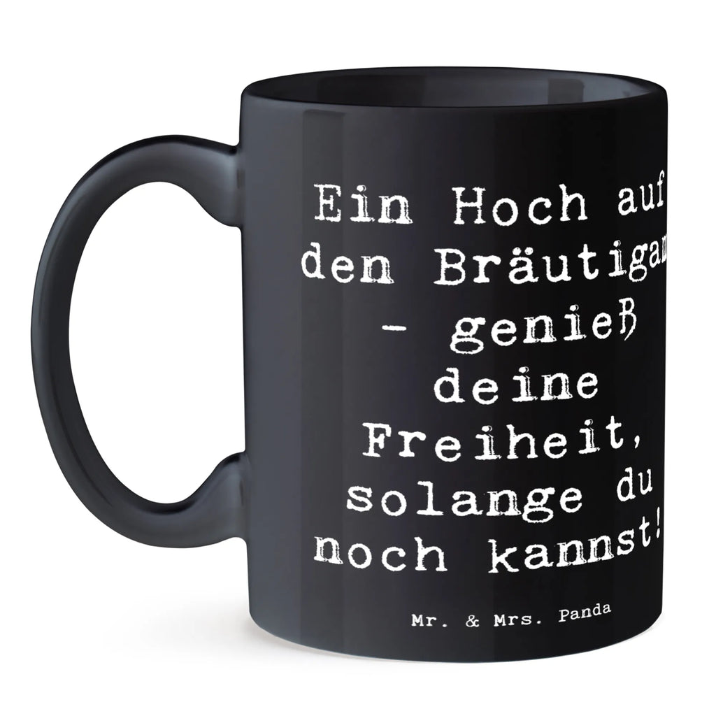 Mug Saying Ein Hoch auf den Bräutigam - genieß deine Freiheit, solange du noch kannst! Tasse mit Motiven, Tasse mit Zitaten, Bürotasse, Kaffeetasse, Tasse, Keramiktasse, Geschenktasse, Porzellantasse, Teetasse, Hochzeit, Hochzeitsgeschenk, Ehe, Hochzeitsfeier, Trauung, Trauungsgeschenk, Hochzeitskarte, Verlobungsfeier, Verlobungsgeschenk, Hochzeitsgeschenkideen, Hochzeitsgeschenke für Brautpaar