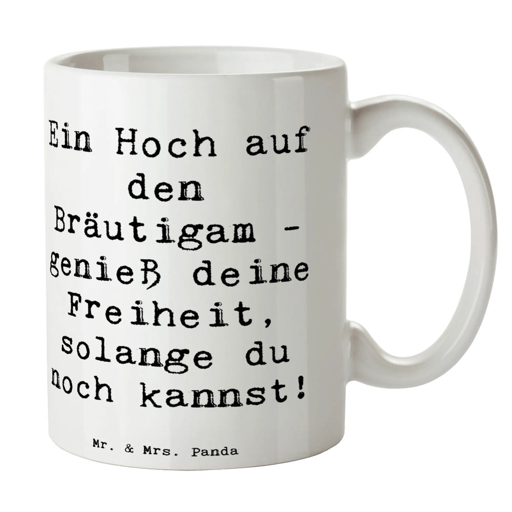 Mug Saying Ein Hoch auf den Bräutigam - genieß deine Freiheit, solange du noch kannst! Tasse mit Motiven, Tasse mit Zitaten, Bürotasse, Kaffeetasse, Tasse, Keramiktasse, Geschenktasse, Porzellantasse, Teetasse, Hochzeit, Hochzeitsgeschenk, Ehe, Hochzeitsfeier, Trauung, Trauungsgeschenk, Hochzeitskarte, Verlobungsfeier, Verlobungsgeschenk, Hochzeitsgeschenkideen, Hochzeitsgeschenke für Brautpaar