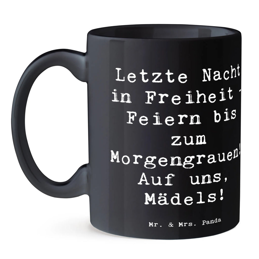 Tasse Spruch Junggesellinnenabschied Feiern Teetasse, Tasse mit Motiven, Porzellantasse, Geschenktasse, Keramiktasse, Tasse, Kaffeetasse, Bürotasse, Tasse mit Zitaten, Hochzeit, Hochzeitsgeschenk, Ehe, Hochzeitsfeier, Trauung, Trauungsgeschenk, Hochzeitskarte, Verlobungsfeier, Verlobungsgeschenk, Hochzeitsgeschenkideen, Hochzeitsgeschenke für Brautpaar