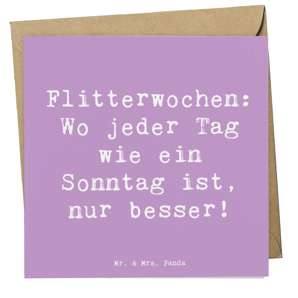 Deluxe Card Saying Flitterwochen: Wo jeder Tag wie ein Sonntag ist, nur besser! Glückwunschkarte, Karte, Geburtstagskarte, Hochzeitskarte, Hochwertige Grußkarte, Hochwertige Klappkarte, Einladungskarte, Grußkarte, Klappkarte, Hochzeit, Hochzeitsgeschenk, Ehe, Hochzeitsfeier, Trauung, Trauungsgeschenk, Verlobungsfeier, Verlobungsgeschenk, Hochzeitsgeschenkideen, Hochzeitsgeschenke für Brautpaar