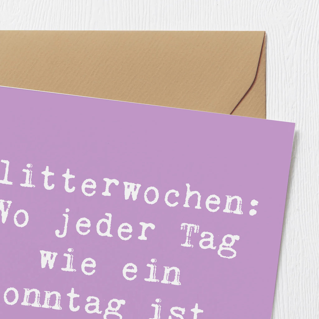 Deluxe Card Saying Flitterwochen: Wo jeder Tag wie ein Sonntag ist, nur besser! Glückwunschkarte, Karte, Geburtstagskarte, Hochzeitskarte, Hochwertige Grußkarte, Hochwertige Klappkarte, Einladungskarte, Grußkarte, Klappkarte, Hochzeit, Hochzeitsgeschenk, Ehe, Hochzeitsfeier, Trauung, Trauungsgeschenk, Verlobungsfeier, Verlobungsgeschenk, Hochzeitsgeschenkideen, Hochzeitsgeschenke für Brautpaar