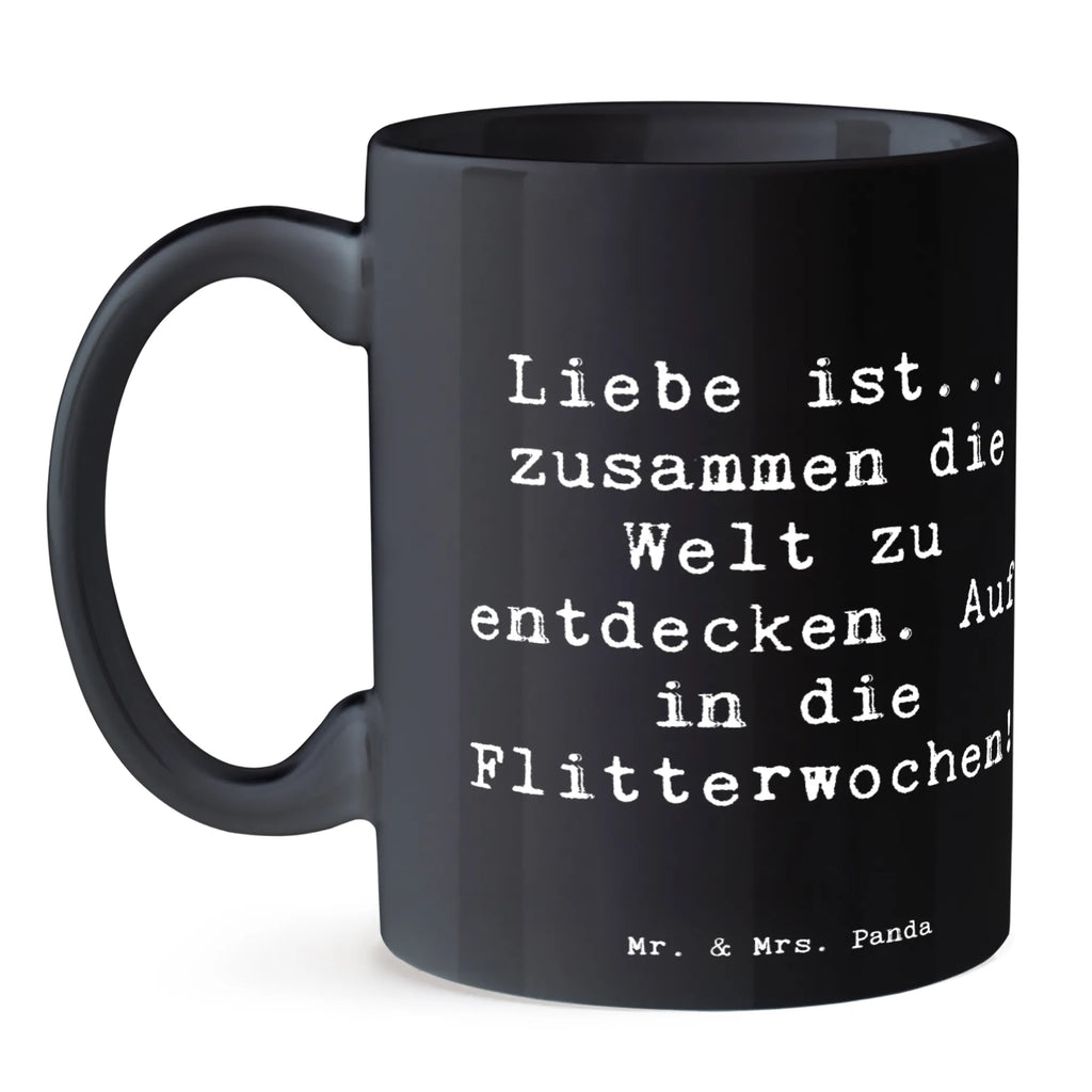 Tasse Spruch Liebe Flitterwochen Kaffeepott, Teebecher, Becher, coffee mugs, kakaotassen, designtasse, Porzellantasse, teepott, keramiktassen, Tasse, Geschenktasse, dekotasse, pott, trinktasse, mug, Kakaotasse, Bürotasse, keramikbecher, Tassen, Coffee Mug, Kaffeetassen, porzellantassen, Tasse mit Spruch, bedruckte tasse, mugs, teetassen, Kaffeetasse, frühstückstasse, bürobecher, henkeltasse, frühstücksbecher, Trinkbecher, henkeltassen, Motivtasse, tasse mit motiv, frühstückstassen, Keramiktasse, Teetasse, henkelbecher, Kaffeebecher, sprüchetasse, Hochzeitskarte, Hochzeit, Hochzeitsgeschenk, Ehe, Hochzeitsfeier, Trauung, Trauungsgeschenk, Verlobungsfeier, Verlobungsgeschenk, Hochzeitsgeschenkideen, Hochzeitsgeschenke für Brautpaar