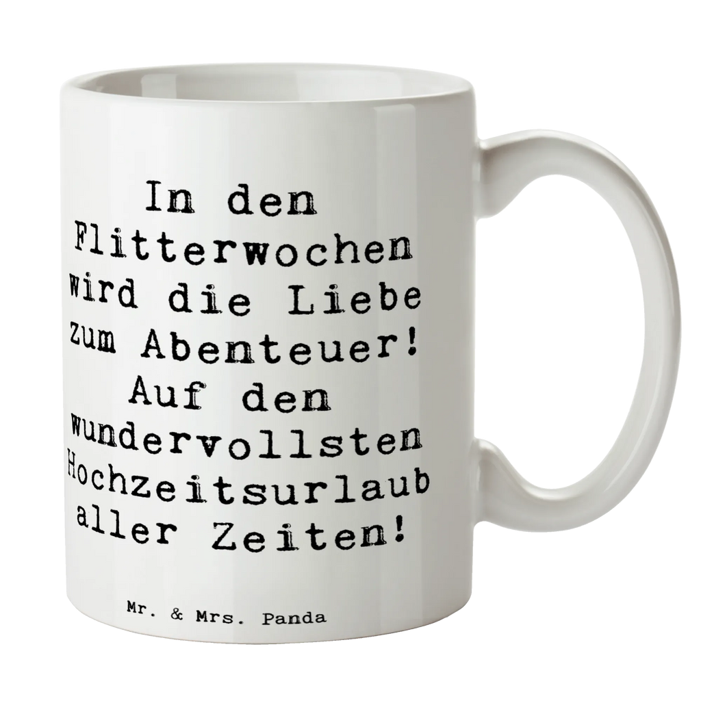 Mug Saying In den Flitterwochen wird die Liebe zum Abenteuer! Auf den wundervollsten Hochzeitsurlaub aller Zeiten! Bürotasse, Tasse mit Zitaten, Teetasse, Kaffeetasse, Tasse mit Motiven, Keramiktasse, Geschenktasse, Porzellantasse, Tasse, Hochzeit, Hochzeitsgeschenk, Ehe, Hochzeitsfeier, Trauung, Trauungsgeschenk, Hochzeitskarte, Verlobungsfeier, Verlobungsgeschenk, Hochzeitsgeschenkideen, Hochzeitsgeschenke für Brautpaar