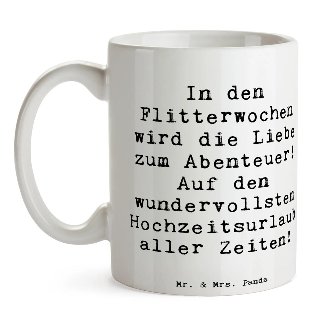 Mug Saying In den Flitterwochen wird die Liebe zum Abenteuer! Auf den wundervollsten Hochzeitsurlaub aller Zeiten! Bürotasse, Tasse mit Zitaten, Teetasse, Kaffeetasse, Tasse mit Motiven, Keramiktasse, Geschenktasse, Porzellantasse, Tasse, Hochzeit, Hochzeitsgeschenk, Ehe, Hochzeitsfeier, Trauung, Trauungsgeschenk, Hochzeitskarte, Verlobungsfeier, Verlobungsgeschenk, Hochzeitsgeschenkideen, Hochzeitsgeschenke für Brautpaar