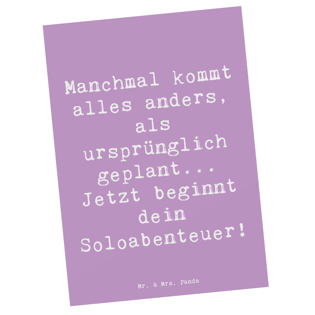 Postcard Saying Manchmal kommt alles anders, als ursprünglich geplant... Jetzt beginnt dein Soloabenteuer! Postkarte, Karte, Geschenkkarte, Grußkarte, Einladung, Ansichtskarte, Geburtstagskarte, Einladungskarte, Dankeskarte, Ansichtskarten, Einladung Geburtstag, Einladungskarten Geburtstag, Hochzeit, Hochzeitsgeschenk, Ehe, Hochzeitsfeier, Trauung, Trauungsgeschenk, Hochzeitskarte, Verlobungsfeier, Verlobungsgeschenk, Hochzeitsgeschenkideen, Hochzeitsgeschenke für Brautpaar