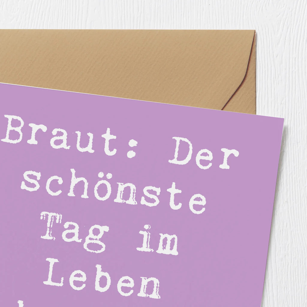 Deluxe Karte Spruch Braut Tag Grußkarte, anlasskarte, Glückwunschkarte, doppelkarte, Klappkarte, faltkarte, Hochzeitskarte, Trauungsgeschenk, Hochzeitsgeschenk, Hochzeitsgeschenke für Brautpaar, Hochzeitsgeschenkideen, Hochzeit, Hochzeitsfeier, Verlobungsfeier, Verlobungsgeschenk, Trauung, Ehe