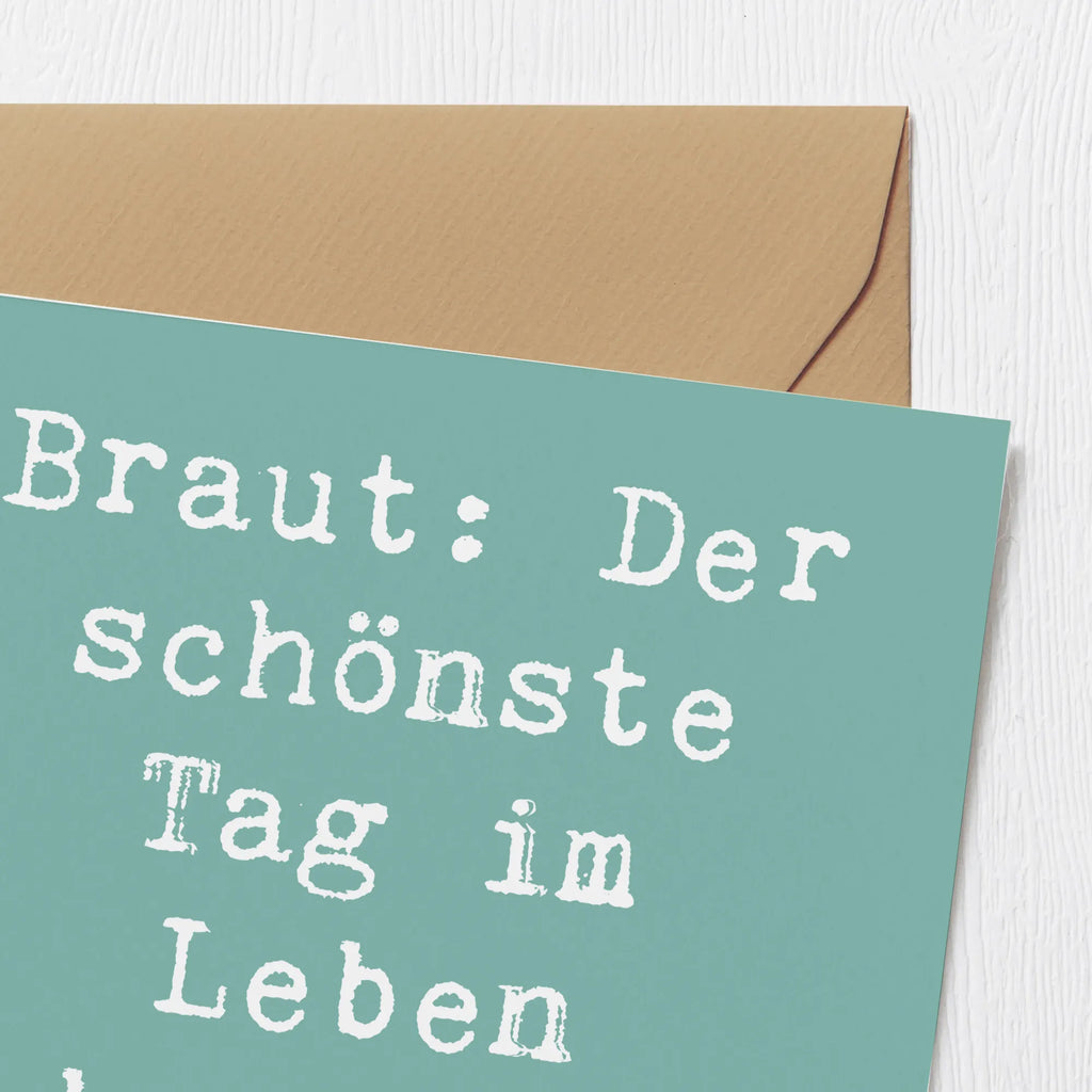 Deluxe Karte Spruch Braut Tag Grußkarte, anlasskarte, Glückwunschkarte, doppelkarte, Klappkarte, faltkarte, Hochzeitskarte, Trauungsgeschenk, Hochzeitsgeschenk, Hochzeitsgeschenke für Brautpaar, Hochzeitsgeschenkideen, Hochzeit, Hochzeitsfeier, Verlobungsfeier, Verlobungsgeschenk, Trauung, Ehe