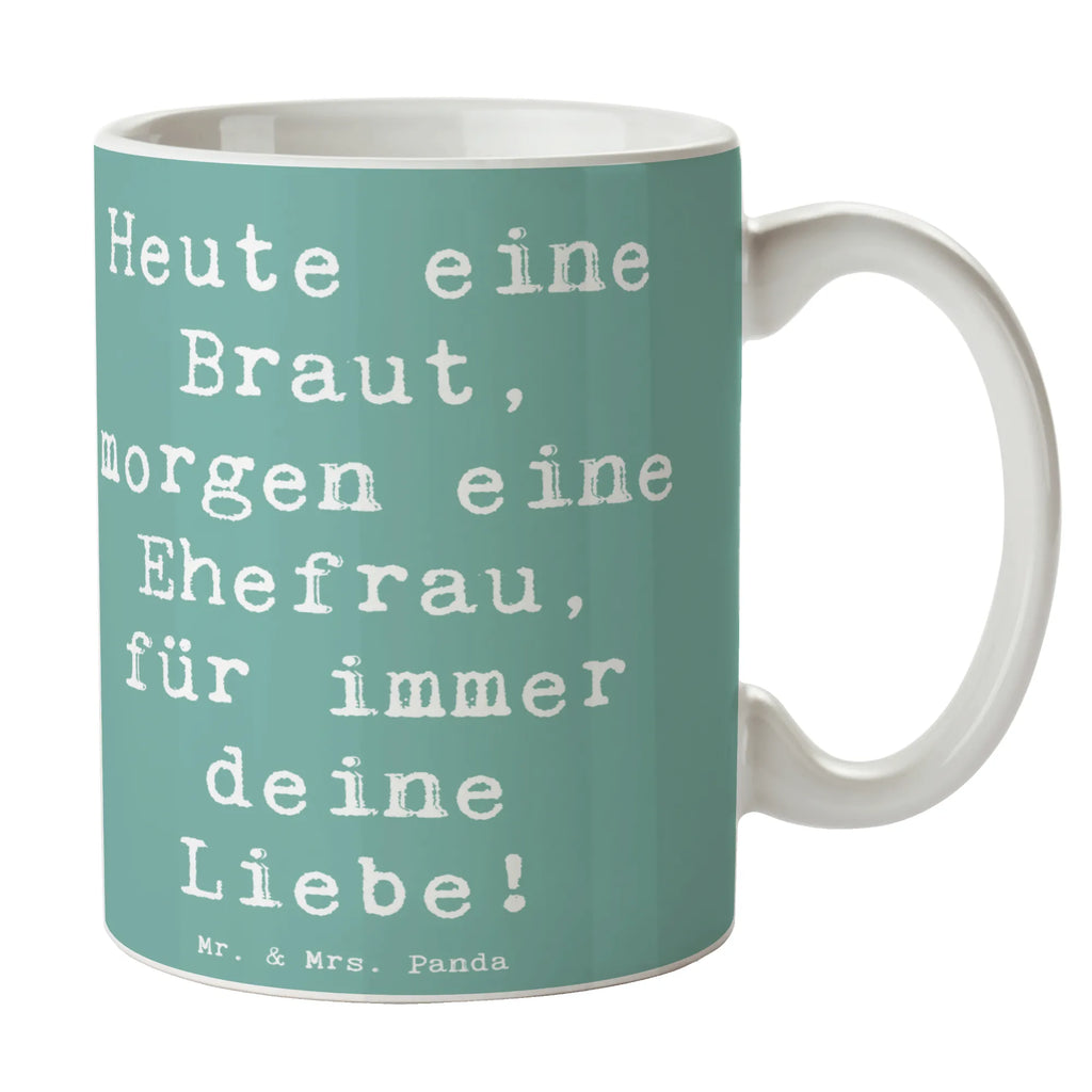 Mug Saying Heute eine Braut, morgen eine Ehefrau, für immer deine Liebe! Bürotasse, Tasse mit Motiven, Tasse mit Zitaten, Keramiktasse, Teetasse, Kaffeetasse, Tasse, Porzellantasse, Geschenktasse, Hochzeit, Hochzeitsgeschenk, Ehe, Hochzeitsfeier, Trauung, Trauungsgeschenk, Hochzeitskarte, Verlobungsfeier, Verlobungsgeschenk, Hochzeitsgeschenkideen, Hochzeitsgeschenke für Brautpaar