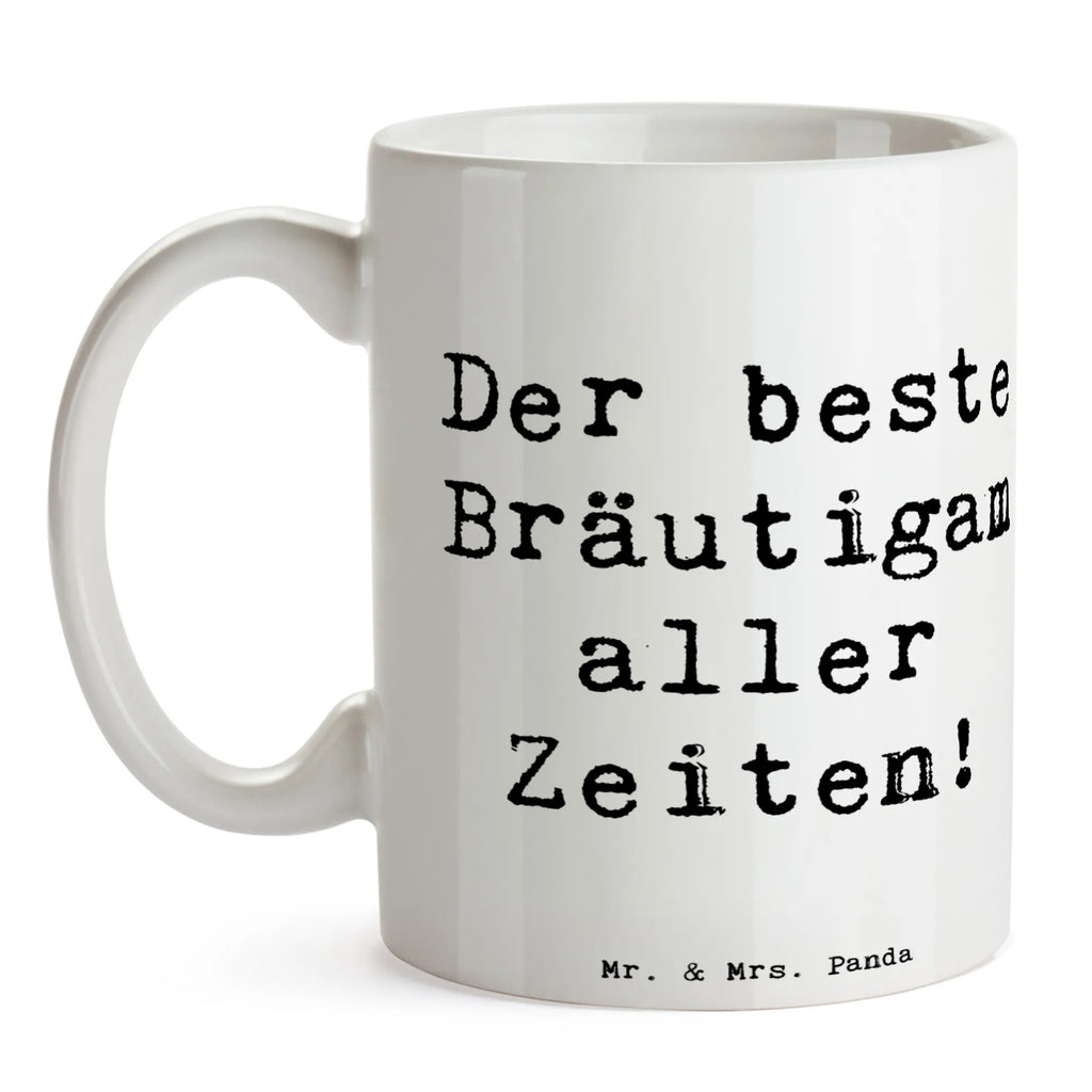 Mug Saying Der beste Bräutigam aller Zeiten! Kaffeetasse, Tasse, Keramiktasse, Bürotasse, Geschenktasse, Porzellantasse, Tasse mit Motiven, Tasse mit Zitaten, Teetasse, Hochzeit, Hochzeitsgeschenk, Ehe, Hochzeitsfeier, Trauung, Trauungsgeschenk, Hochzeitskarte, Verlobungsfeier, Verlobungsgeschenk, Hochzeitsgeschenkideen, Hochzeitsgeschenke für Brautpaar