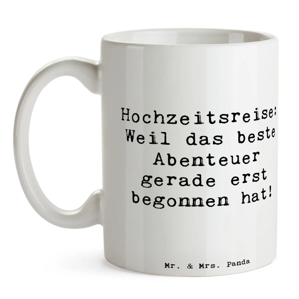 Mug Saying Hochzeitsreise: Weil das beste Abenteuer gerade erst begonnen hat! Tasse mit Motiven, Teetasse, Kaffeetasse, Tasse mit Zitaten, Porzellantasse, Geschenktasse, Keramiktasse, Bürotasse, Tasse, Hochzeit, Hochzeitsgeschenk, Ehe, Hochzeitsfeier, Trauung, Trauungsgeschenk, Hochzeitskarte, Verlobungsfeier, Verlobungsgeschenk, Hochzeitsgeschenkideen, Hochzeitsgeschenke für Brautpaar
