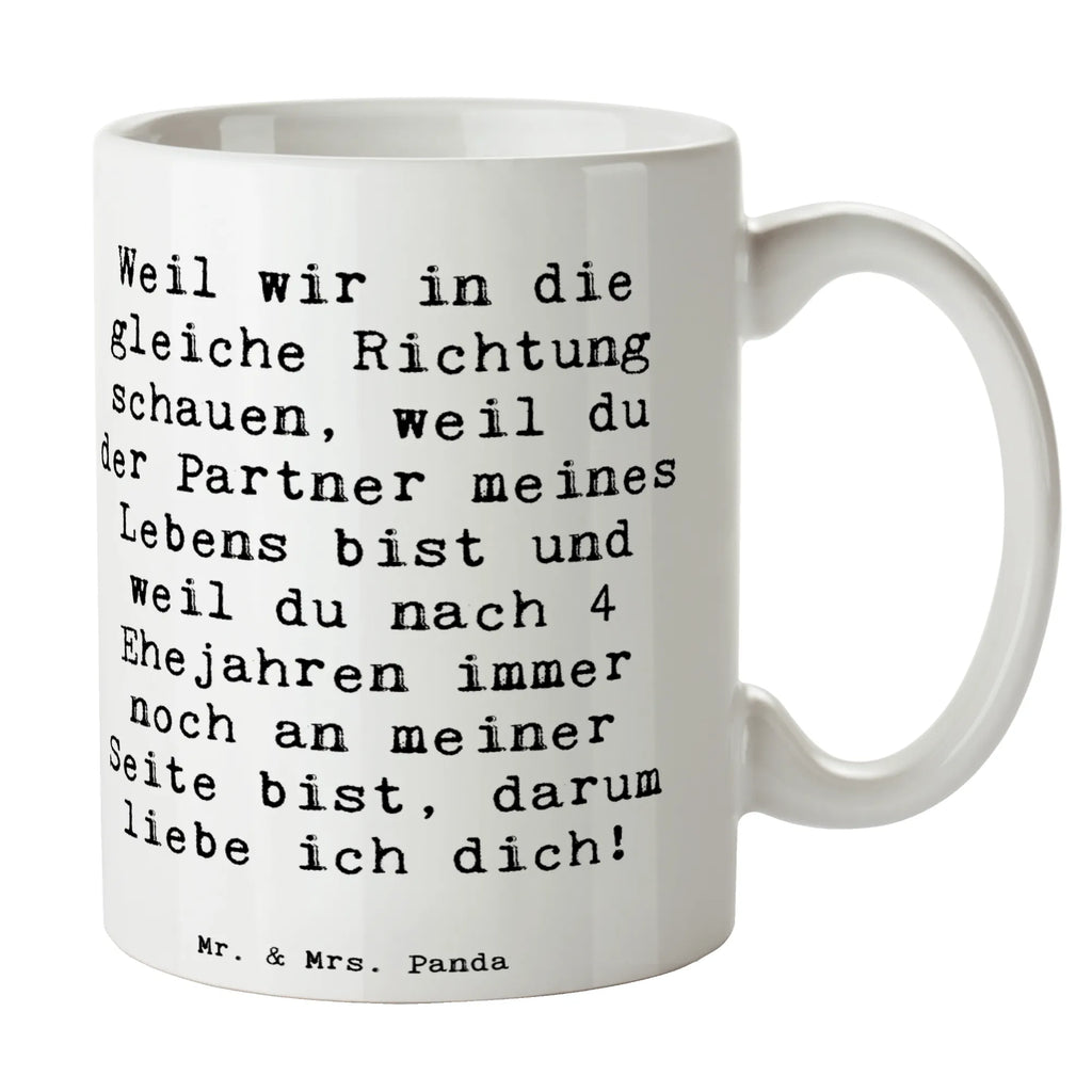 Mug Saying Weil wir in die gleiche Richtung schauen, weil du der Partner meines Lebens bist und weil du nach 4 Ehejahren immer noch an meiner Seite bist, darum liebe ich dich! Tasse, Porzellantasse, Geschenktasse, Kaffeetasse, Teetasse, Keramiktasse, Tasse mit Zitaten, Tasse mit Motiven, Bürotasse, Hochzeit, Hochzeitsgeschenk, Ehe, Hochzeitsfeier, Trauung, Trauungsgeschenk, Hochzeitskarte, Verlobungsfeier, Verlobungsgeschenk, Hochzeitsgeschenkideen, Hochzeitsgeschenke für Brautpaar