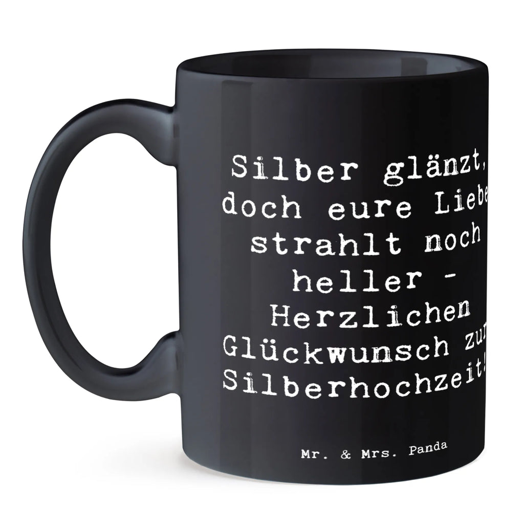 Mug Saying Silber glänzt, doch eure Liebe strahlt noch heller - Herzlichen Glückwunsch zur Silberhochzeit! Teetasse, Porzellantasse, Keramiktasse, Tasse mit Motiven, Geschenktasse, Tasse mit Zitaten, Bürotasse, Kaffeetasse, Tasse, Hochzeit, Hochzeitsgeschenk, Ehe, Hochzeitsfeier, Trauung, Trauungsgeschenk, Hochzeitskarte, Verlobungsfeier, Verlobungsgeschenk, Hochzeitsgeschenkideen, Hochzeitsgeschenke für Brautpaar