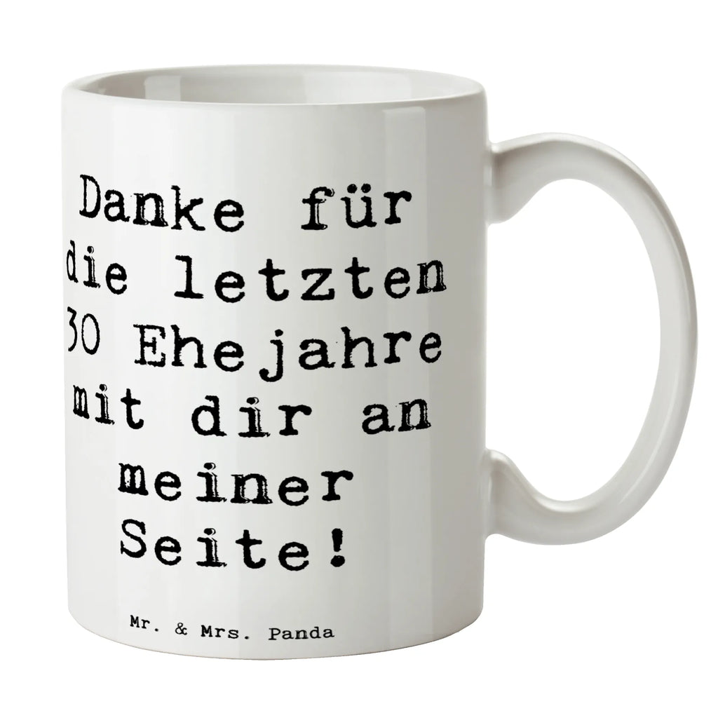 Tasse Spruch 30. Hochzeitstag Perlenhochzeit Tasse mit Zitaten, Tasse, Geschenktasse, Keramiktasse, Tasse mit Motiven, Bürotasse, Teetasse, Kaffeetasse, Porzellantasse, Hochzeit, Hochzeitsgeschenk, Ehe, Hochzeitsfeier, Trauung, Trauungsgeschenk, Hochzeitskarte, Verlobungsfeier, Verlobungsgeschenk, Hochzeitsgeschenkideen, Hochzeitsgeschenke für Brautpaar