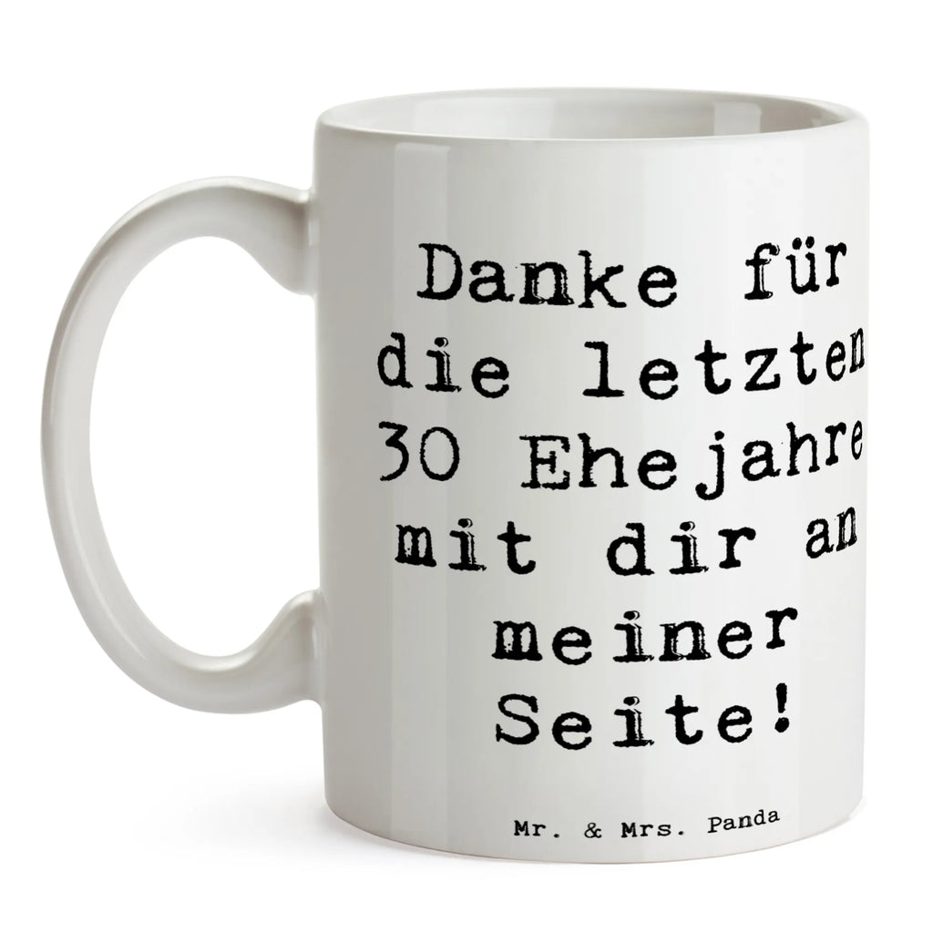Tasse Spruch 30. Hochzeitstag Perlenhochzeit Tasse mit Zitaten, Tasse, Geschenktasse, Keramiktasse, Tasse mit Motiven, Bürotasse, Teetasse, Kaffeetasse, Porzellantasse, Hochzeit, Hochzeitsgeschenk, Ehe, Hochzeitsfeier, Trauung, Trauungsgeschenk, Hochzeitskarte, Verlobungsfeier, Verlobungsgeschenk, Hochzeitsgeschenkideen, Hochzeitsgeschenke für Brautpaar