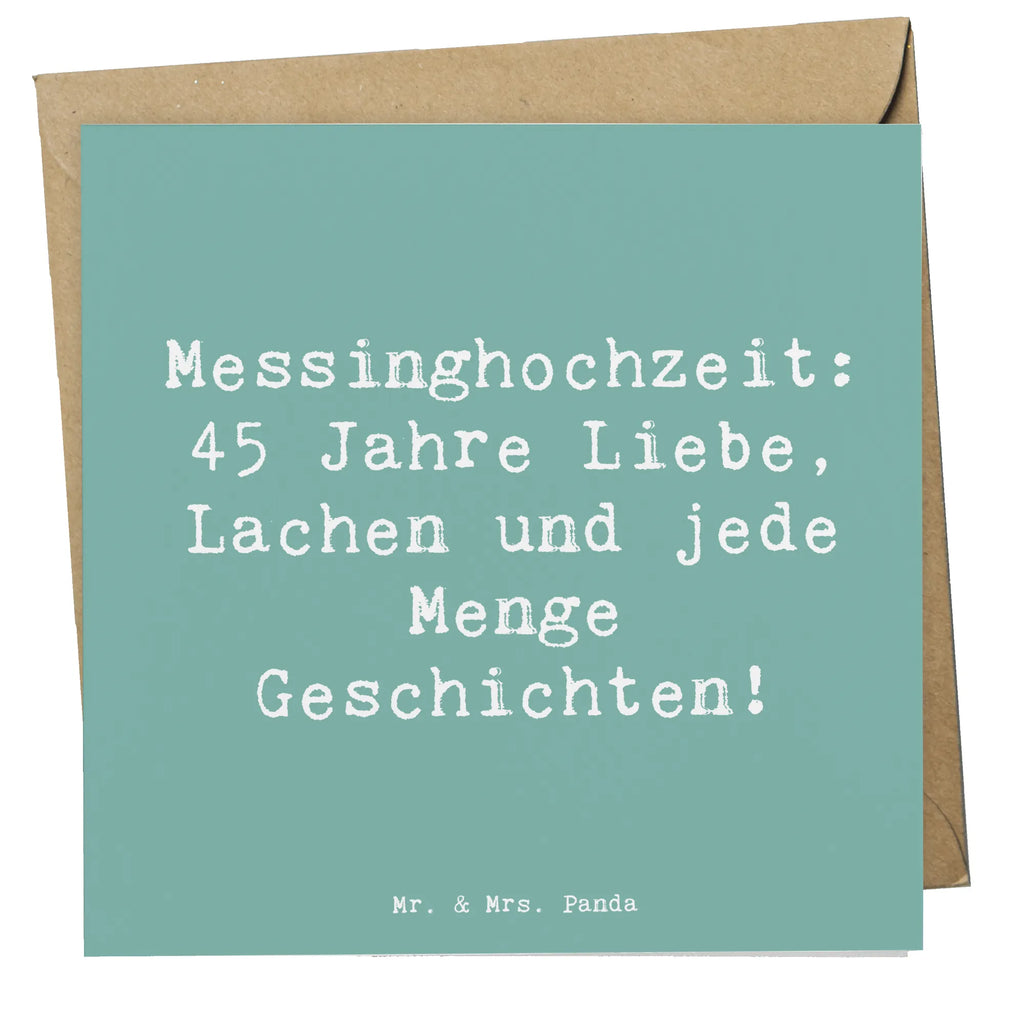 Deluxe Card Saying Messinghochzeit: 45 Jahre Liebe, Lachen und jede Menge Geschichten! Grußkarte, Karte, Geburtstagskarte, Hochzeitskarte, Klappkarte, Hochwertige Klappkarte, Einladungskarte, Glückwunschkarte, Hochwertige Grußkarte, Hochzeit, Hochzeitsgeschenk, Ehe, Hochzeitsfeier, Trauung, Trauungsgeschenk, Verlobungsfeier, Verlobungsgeschenk, Hochzeitsgeschenkideen, Hochzeitsgeschenke für Brautpaar