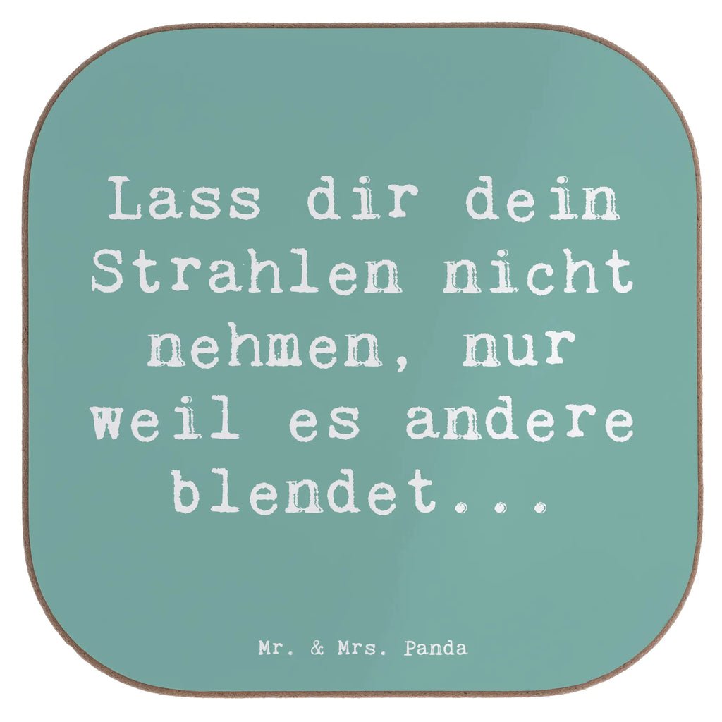 Square coaster Saying Lass dir dein Strahlen nicht nehmen, nur weil es andere blendet... Glasuntersetzer, Bierdeckel, Korkuntersetzer, Untersetzer, Tassen Untersetzer, Getränkeuntersetzer, Untersetzer für Gläser, Untersetzer Design, Holzuntersetzer, Untersetzer Holz, Untersetzer Gläser, Untersetzer aus Holz