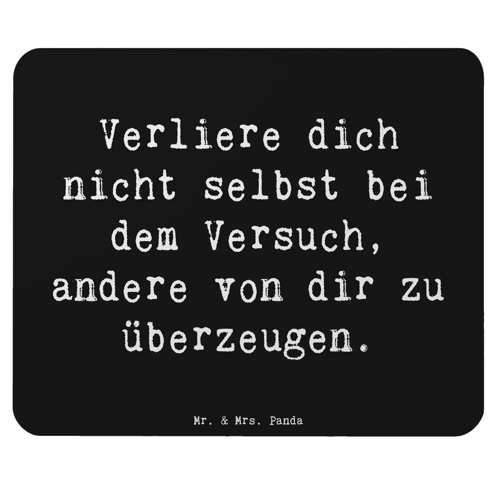 Mouse mat Saying Verliere dich nicht selbst bei dem Versuch, andere von dir zu überzeugen. Arbeitszimmer, Mousepad, PC Zubehör, Einzigartiges Mauspad, Mauspad, Designer Mauspad, Mausunterlage, Büroausstattung, Computer zubehör, Mauspad Büro