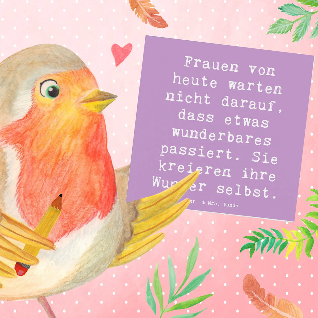 Deluxe Card Saying Frauen von heute warten nicht darauf, dass etwas wunderbares passiert. Sie kreieren ihre Wunder selbst. Hochwertige Klappkarte, Geburtstagskarte, Grußkarte, Einladungskarte, Hochwertige Grußkarte, Hochzeitskarte, Karte, Klappkarte, Glückwunschkarte