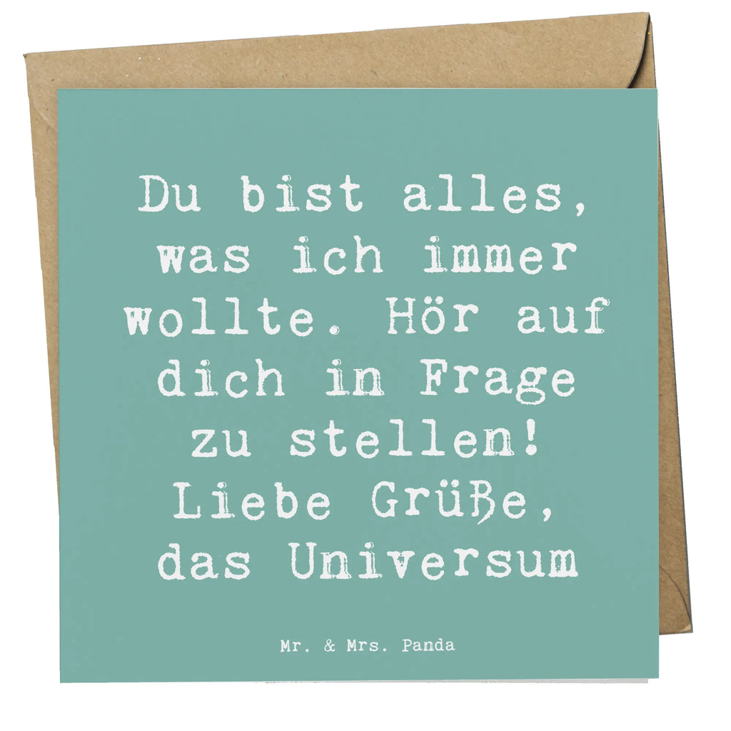 Deluxe Card Saying Du bist alles, was ich immer wollte. Hör auf dich in Frage zu stellen! Liebe Grüße, das Universum Karte, Hochwertige Klappkarte, Grußkarte, Klappkarte, Einladungskarte, Geburtstagskarte, Hochzeitskarte, Glückwunschkarte, Hochwertige Grußkarte