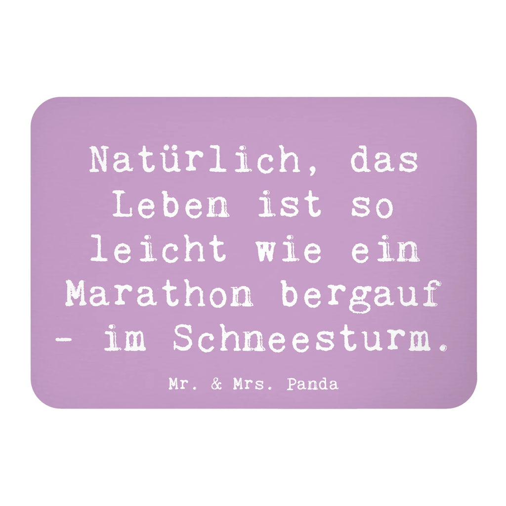 Magnet Saying Natürlich, das Leben ist so leicht wie ein Marathon bergauf - im Schneesturm. Dekomagnet, Pinnwandmagnet, Whiteboard Magnet, Motivmagnete, Souvenir Magnet, Kühlschrankmagnet, Notiz Magnet, Kühlschrank Dekoration