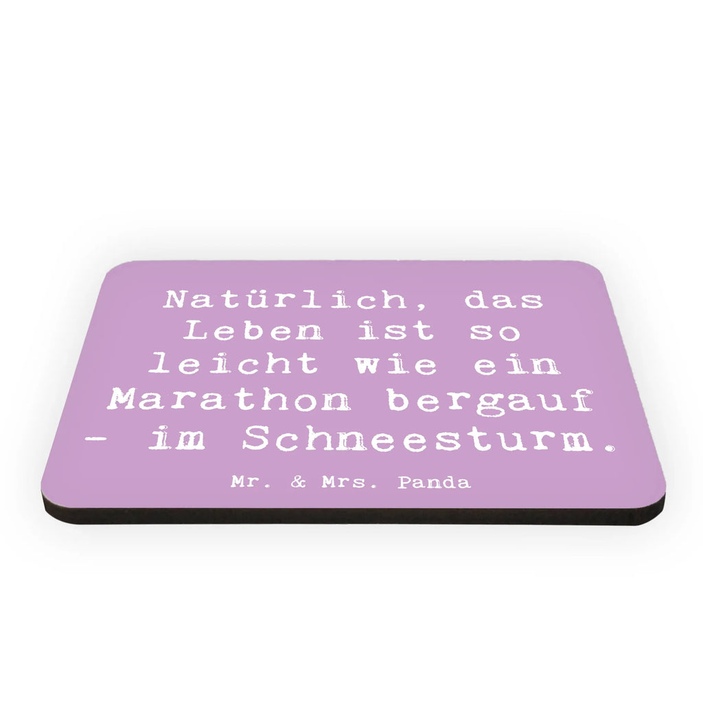 Magnet Saying Natürlich, das Leben ist so leicht wie ein Marathon bergauf - im Schneesturm. Dekomagnet, Pinnwandmagnet, Whiteboard Magnet, Motivmagnete, Souvenir Magnet, Kühlschrankmagnet, Notiz Magnet, Kühlschrank Dekoration