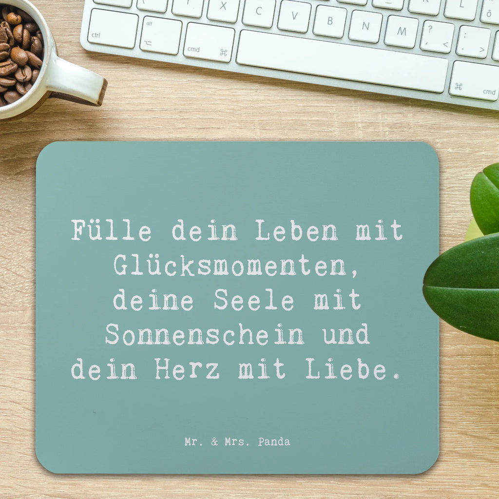 Mouse mat Saying Fülle dein Leben mit Glücksmomenten, deine Seele mit Sonnenschein und dein Herz mit Liebe. Mausunterlage, Arbeitszimmer, PC Zubehör, Büroausstattung, Designer Mauspad, Computer zubehör, Mousepad, Mauspad Büro, Mauspad, Einzigartiges Mauspad