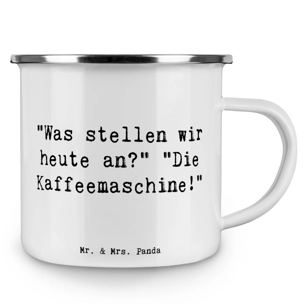 Enamel camping mug Saying "Was stellen wir heute an?" "Die Kaffeemaschine!" Campingtassen, Emaille Trinkbecher, Kaffee Blechtasse, Emaille Tasse Camping, Emaille Becher, Metall Tasse, Blechtassen, Outdoor Tasse, Campingbecher, Emaille Tassen, Emaille Tasse, Blechtasse Outdoor, Outdoor Becher, Camping Tassen Emaille, Tasse Emaille, Edelstahl Trinkbecher, Emailletasse, Camping Tassen, Campingtasse, Tasse Camping, Emaille Campingbecher, Metalltasse für Camping, Camping Tasse Emaille, Emaille Becher Camping, Camping Becher Edelstahl, Metalltasse, Blechtasse, Camping Becher, Camping Tasse Metall, Trinkbecher
