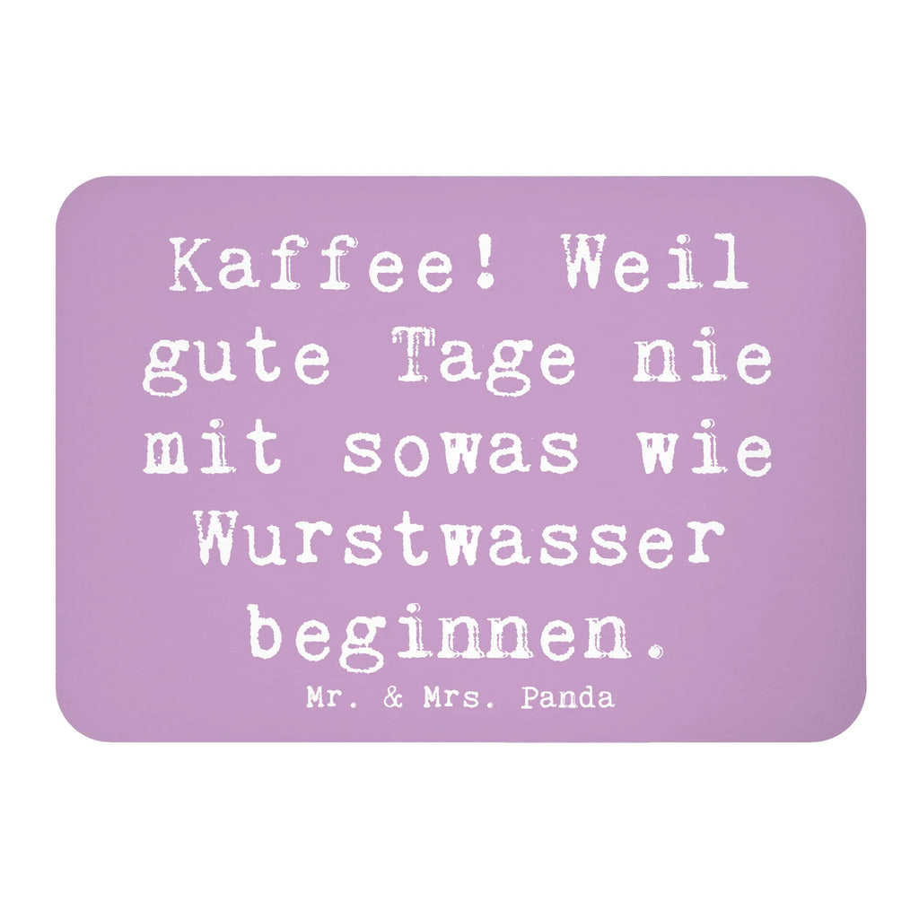 Magnet Saying Kaffee! Weil gute Tage nie mit sowas wie Wurstwasser beginnen. memomagnet, Kühlschrankmagnet, holz whiteboardmagnet, whiteboardmagnet, tafelmagnet, notizmagnet, einkaufszettelmagnet, Pinnwandmagnet, küchenmagnet, Fridge Magnet, mdf magnet, bildmagnet, holzmagnet, magnet, spruchmagnet, Notizhalter, holz kühlschrankmagnet, wandmagnet, designmagnet, büromagnet, zettelhalter, haftmagnet, Dekomagnet, rechteckmagnet, Dekoration, sprüche, zitate, spruch kollektion, inspiration, motivation, lebensweisheiten, geschenkideen, wanddeko, wohnaccessoires, sprüche sammlung, schöne sprüche, glück, liebe, freude, Lächeln, alltag verschönern, nachhaltige geschenke, Kreativ, Einzigartig, shopify, mr and mrs panda