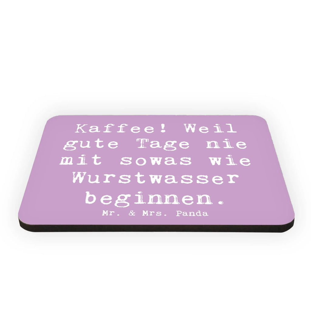 Magnet Saying Kaffee! Weil gute Tage nie mit sowas wie Wurstwasser beginnen. memomagnet, Kühlschrankmagnet, holz whiteboardmagnet, whiteboardmagnet, tafelmagnet, notizmagnet, einkaufszettelmagnet, Pinnwandmagnet, küchenmagnet, Fridge Magnet, mdf magnet, bildmagnet, holzmagnet, magnet, spruchmagnet, Notizhalter, holz kühlschrankmagnet, wandmagnet, designmagnet, büromagnet, zettelhalter, haftmagnet, Dekomagnet, rechteckmagnet, Dekoration, sprüche, zitate, spruch kollektion, inspiration, motivation, lebensweisheiten, geschenkideen, wanddeko, wohnaccessoires, sprüche sammlung, schöne sprüche, glück, liebe, freude, Lächeln, alltag verschönern, nachhaltige geschenke, Kreativ, Einzigartig, shopify, mr and mrs panda