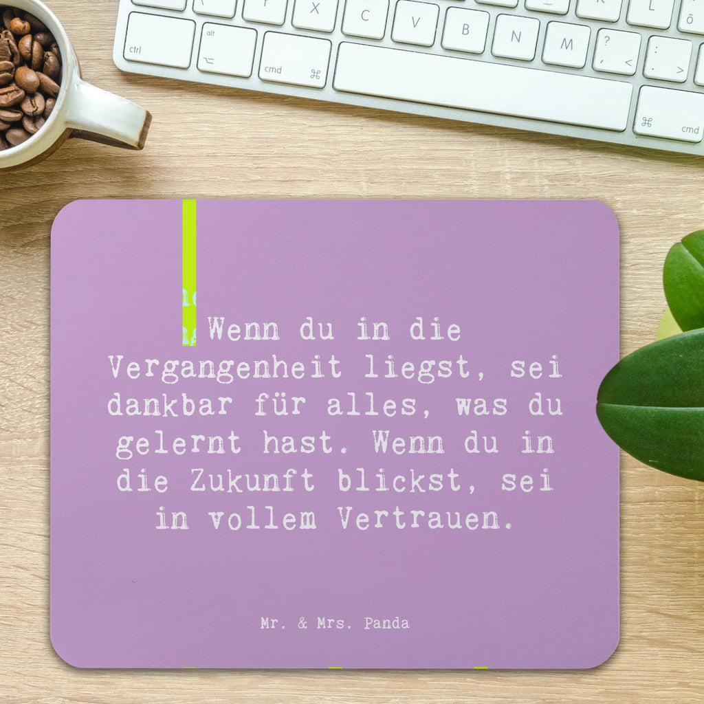 Mouse mat Saying Wenn du in die Vergangenheit liegst, sei dankbar für alles, was du gelernt hast. Wenn du in die Zukunft blickst, sei in vollem Vertrauen. Mausunterlage, Einzigartiges Mauspad, Mauspad, Arbeitszimmer, Computer zubehör, Mauspad Büro, Büroausstattung, Designer Mauspad, Mousepad, PC Zubehör