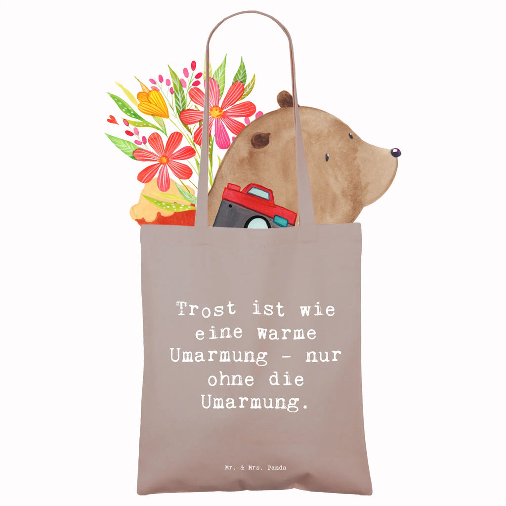Tote bag Saying Trost ist wie eine warme Umarmung - nur ohne die Umarmung. Stoffbeutel, Beutel, Tasche, Tragetasche, Umhängetasche, Schultertasche, Einkaufstüte, Beuteltasche, Badetasche, Laptoptasche, Strandtasche, Jutetasche, Einkaufstasche, Stofftasche, Shopper, Jutebeutel