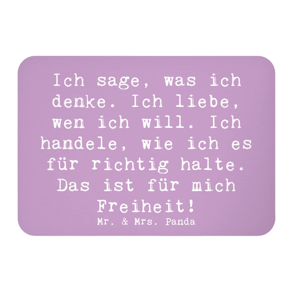 Magnet Saying Ich sage, was ich denke. Ich liebe, wen ich will. Ich handele, wie ich es für richtig halte. Das ist für mich Freiheit!  Dekomagnet, Whiteboard Magnet, Kühlschrank Dekoration, Notiz Magnet, Souvenir Magnet, Motivmagnete, Kühlschrankmagnet, Pinnwandmagnet, sprüche, zitate, spruch kollektion, inspiration, motivation, lebensweisheiten, geschenkideen, wanddeko, wohnaccessoires, sprüche sammlung, schöne sprüche, glück, liebe, freude, lächeln, alltag verschönern, nachhaltige geschenke, dekoration, kreativ, einzigartig, shopify, mr and mrs panda