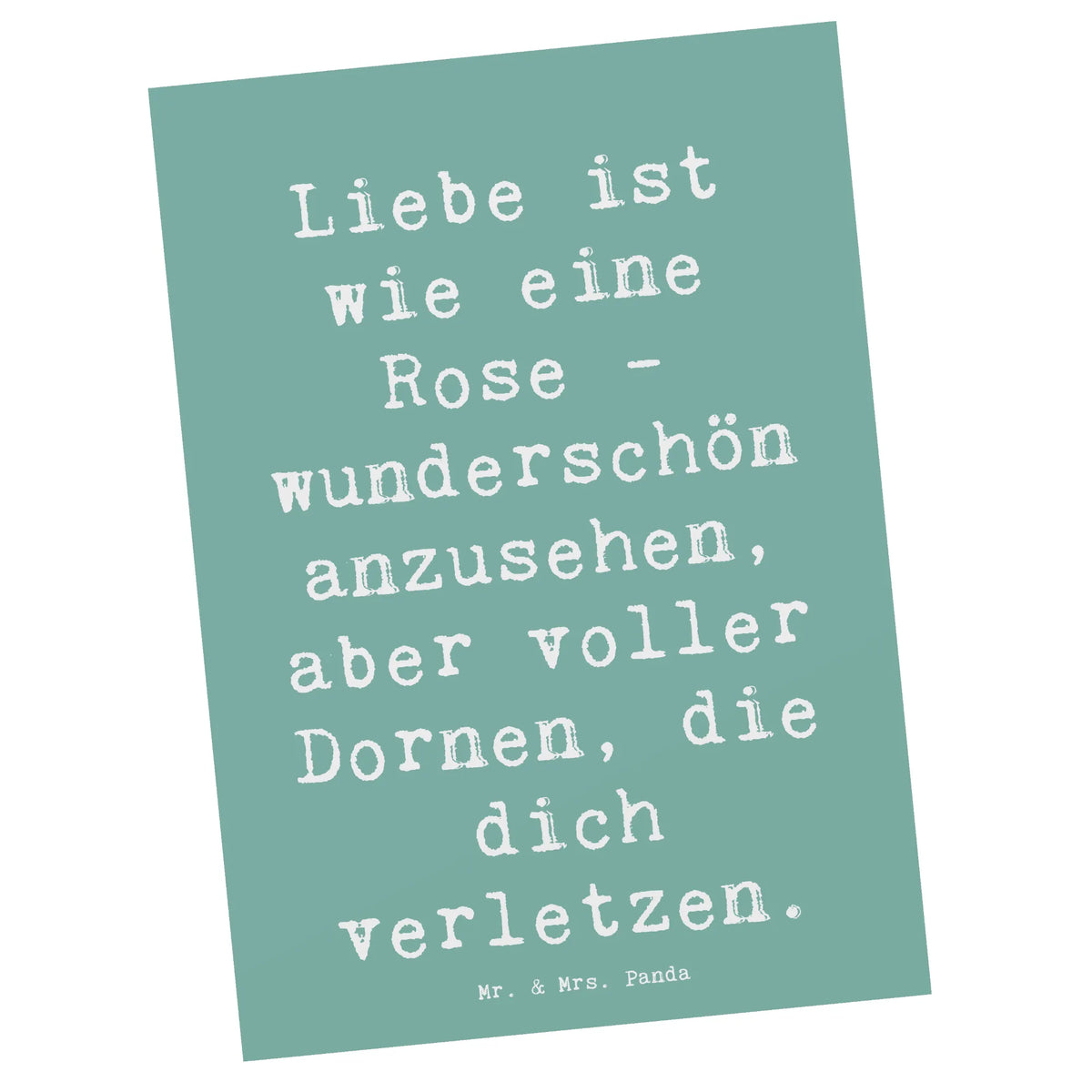 Postkarte Spruch Rose Herzschmerz Designkarte, Grußkarte, Fotokarte, Kunstkarten, Postkarten, Ansichtskarten, spruchkarte, Ansichtskarte, kunstkarte, bildkarte, Postkarte, Motivkarte, einzelkarte, freude, geschenkideen, sprüche, Lächeln, lebensweisheiten, motivation, alltag verschönern, inspiration, mr and mrs panda, nachhaltige geschenke, spruch kollektion, shopify, Kreativ, schöne sprüche, sprüche sammlung, zitate, glück, wohnaccessoires, Dekoration, liebe, wanddeko, Einzigartig